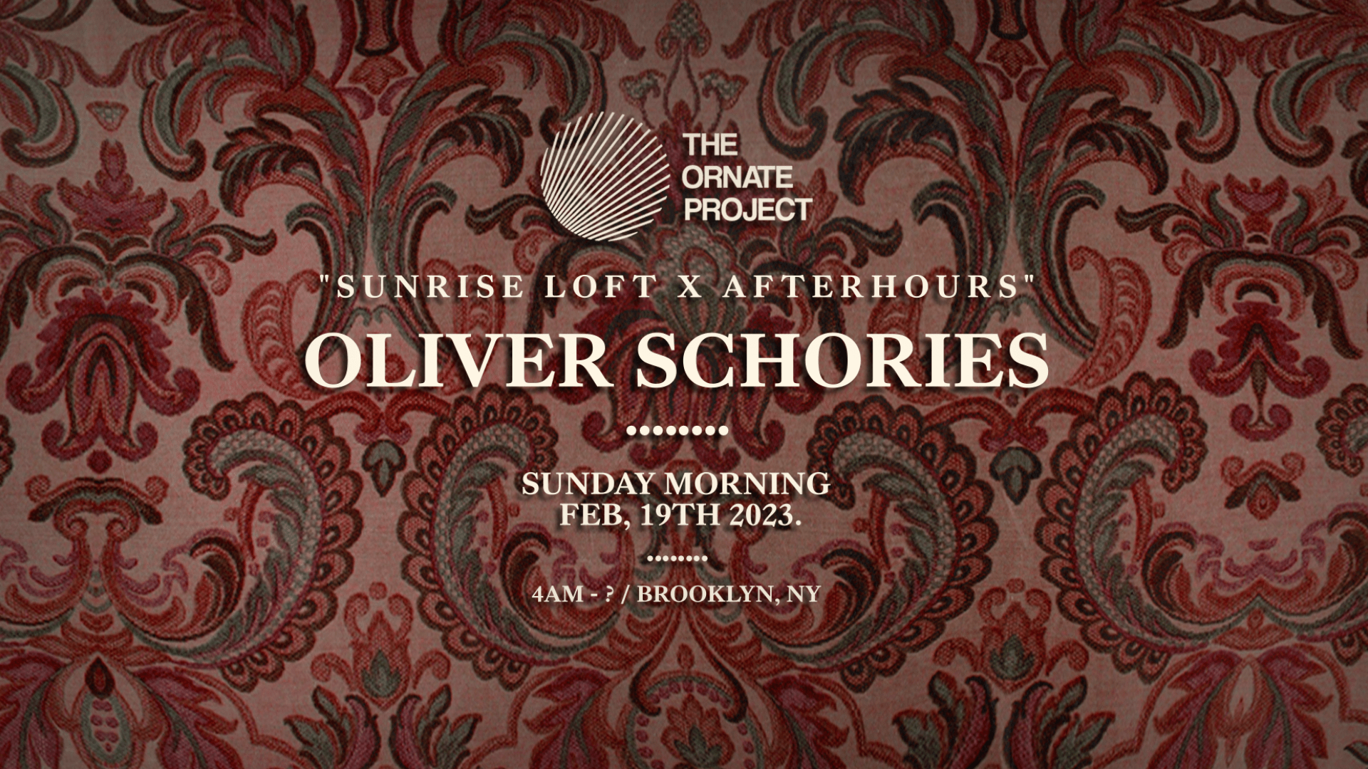 Sunrise Loft X Afterhours: Oliver Schories (Ornate Project)