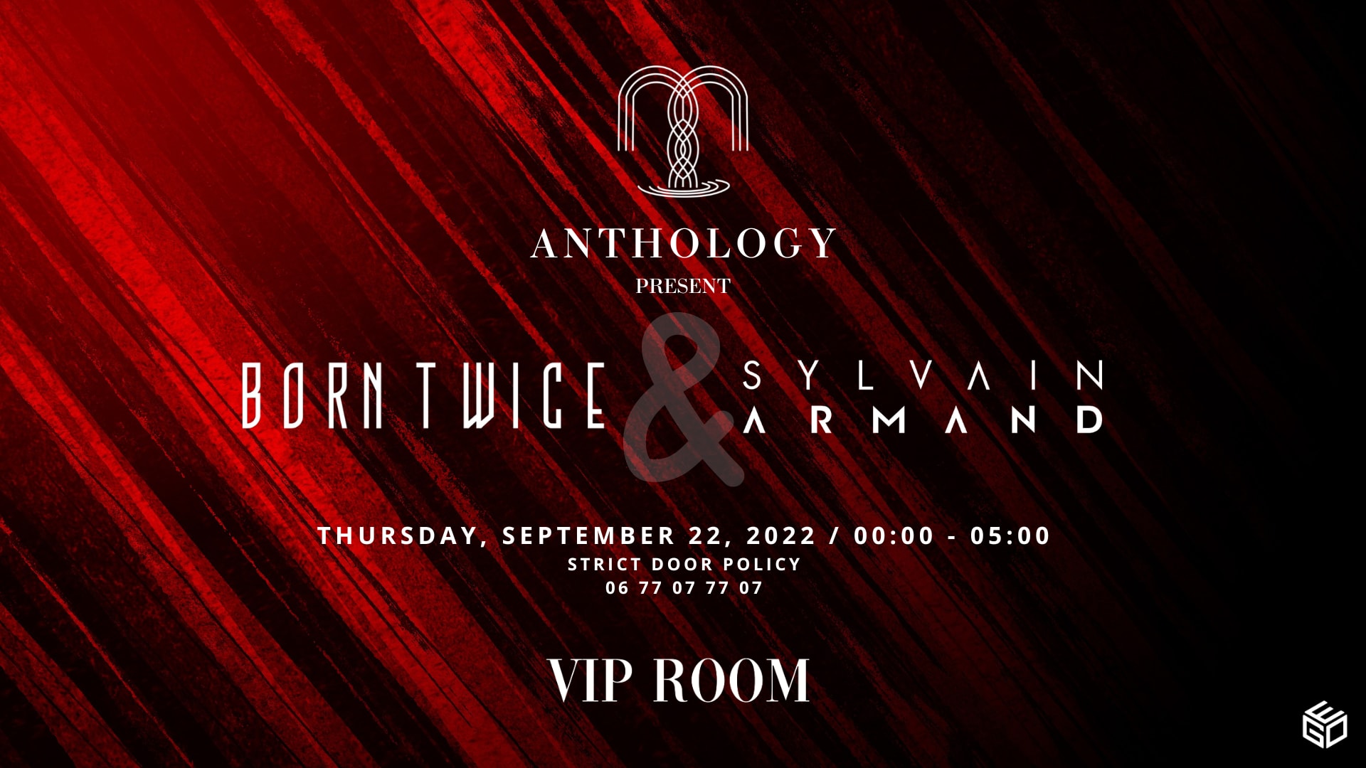 Anthology - Born Twice & Sylvain Armand @Viproomsttropez