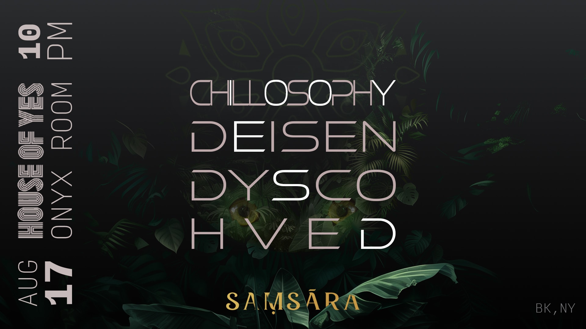 Samsara · Chillosophy · Deisen · Dysco · Hved