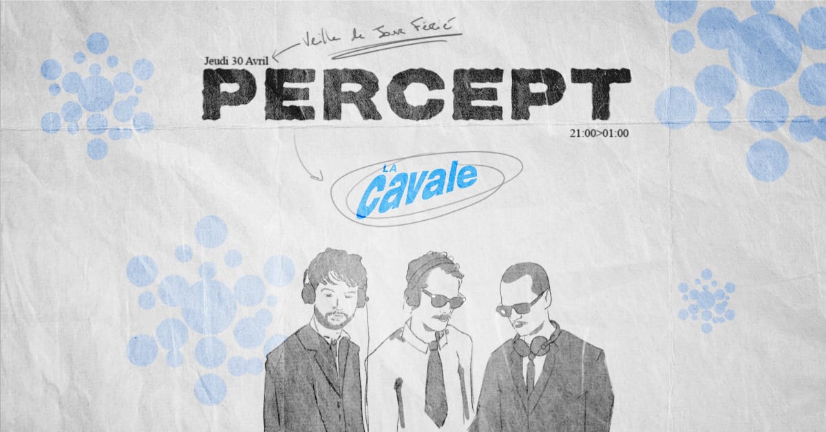 Percept À La Cavale