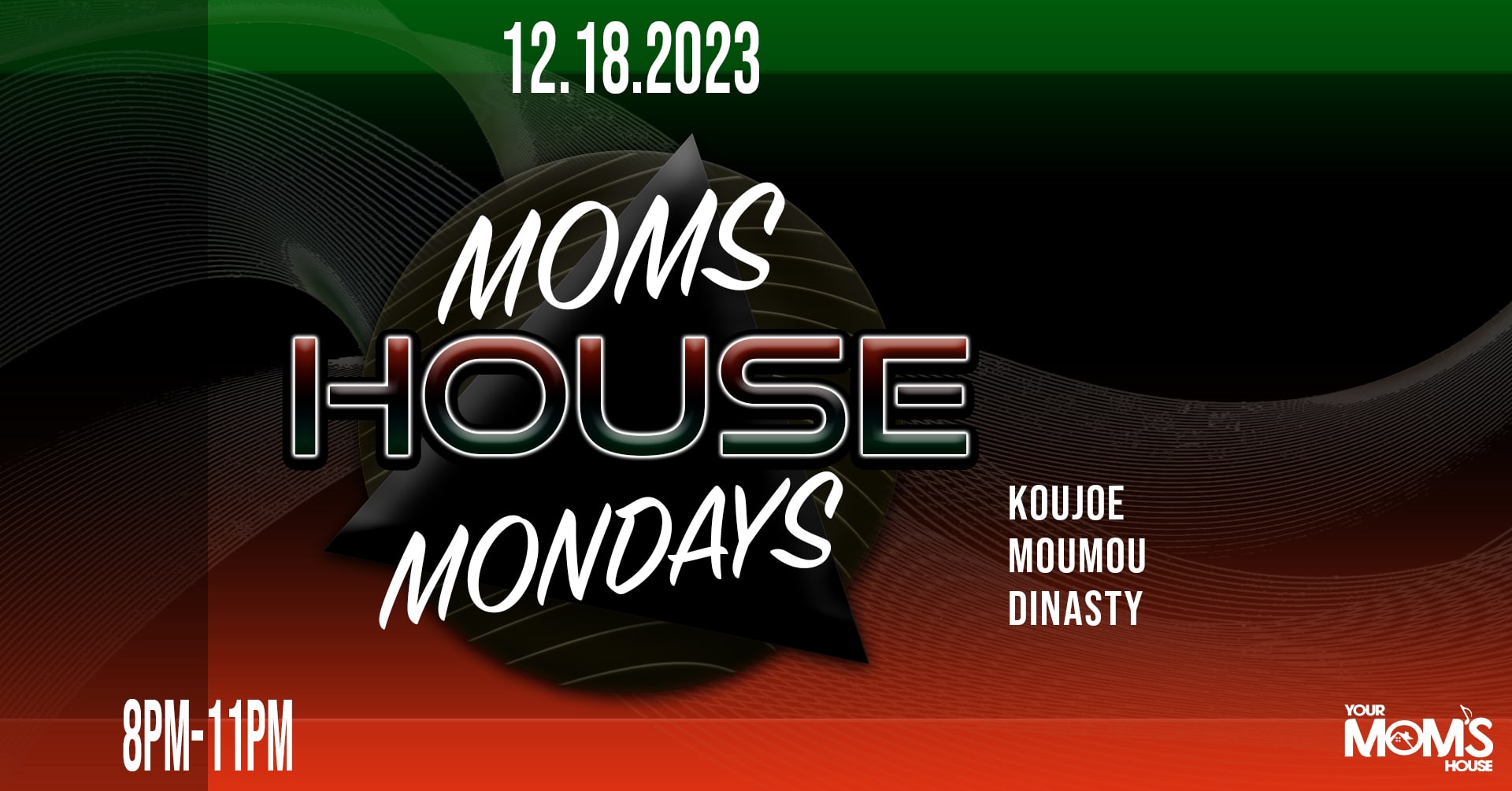 Mom's House Mondays 12/18