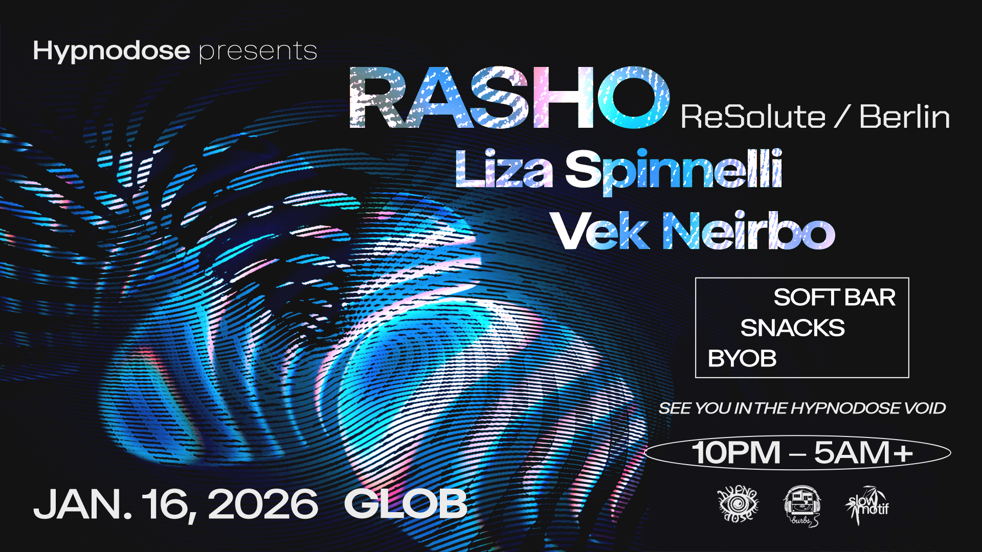 Hypnodose W/ Rasho (Resolute), Liza Spinnelli, Vek Neirbo