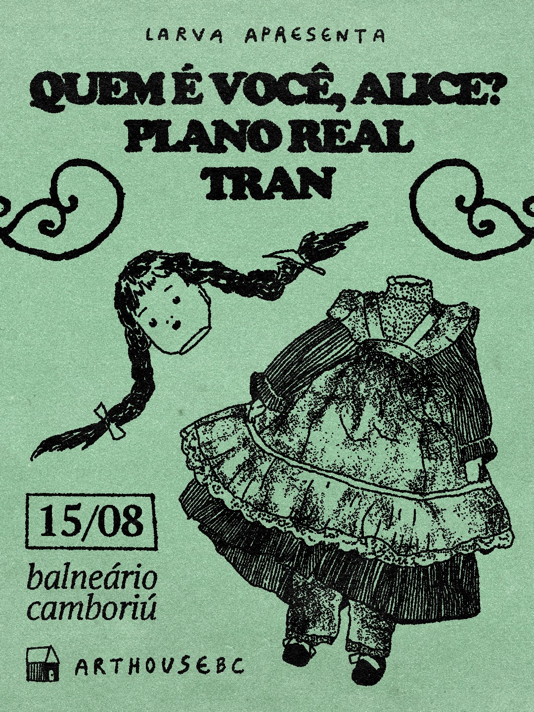 Larva Apresenta: Qeva, Tran E Planoreal Na Arthousebc