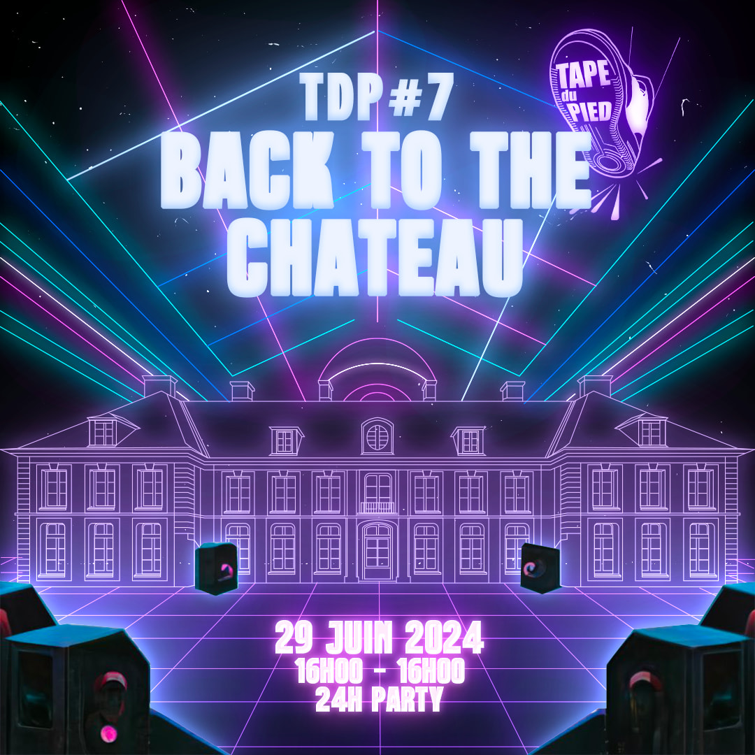 Tdp #7 [Back To The Château!]