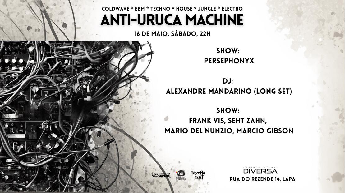 Anti-Uruca Machine - 4a Edição
