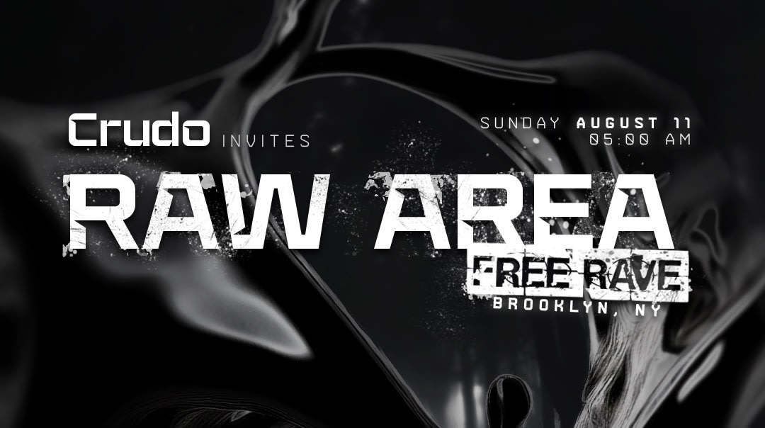 Raw Area ( Free Street Rave )