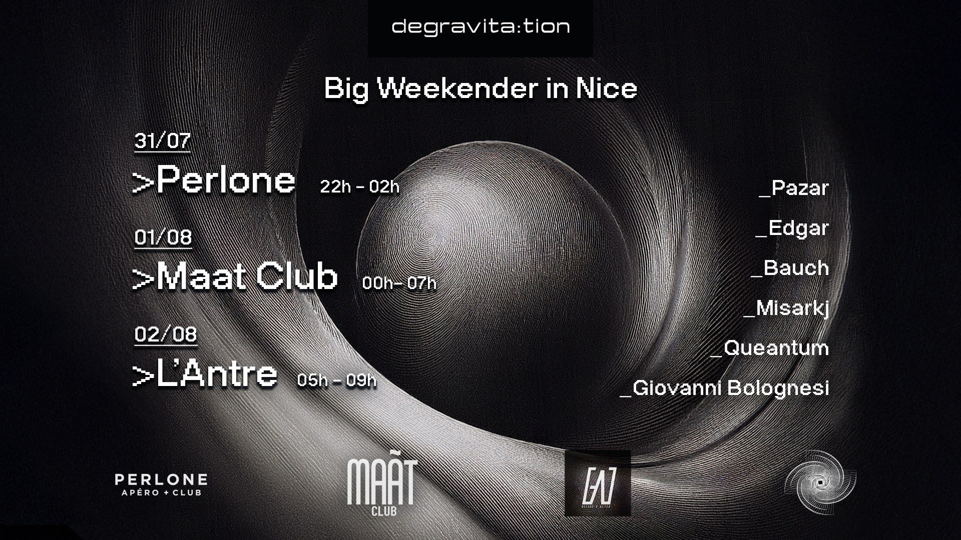 Degravita:Tion • Big Weekender • In Nice