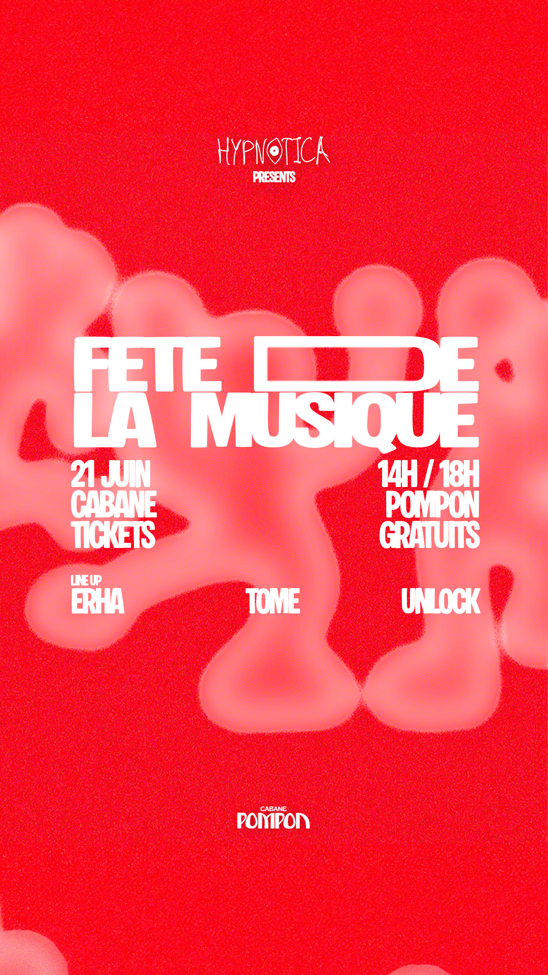 Hypnotica Fête De La Musique À La Cabane Pompon !
