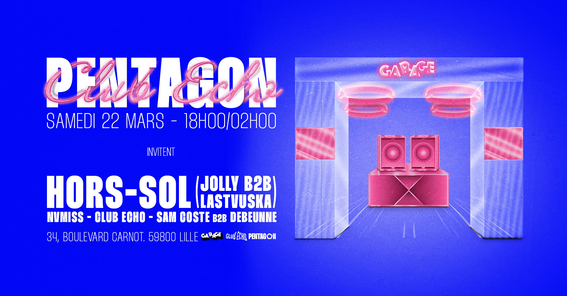Pentagon & Club Echo Invitent Hors-Sol