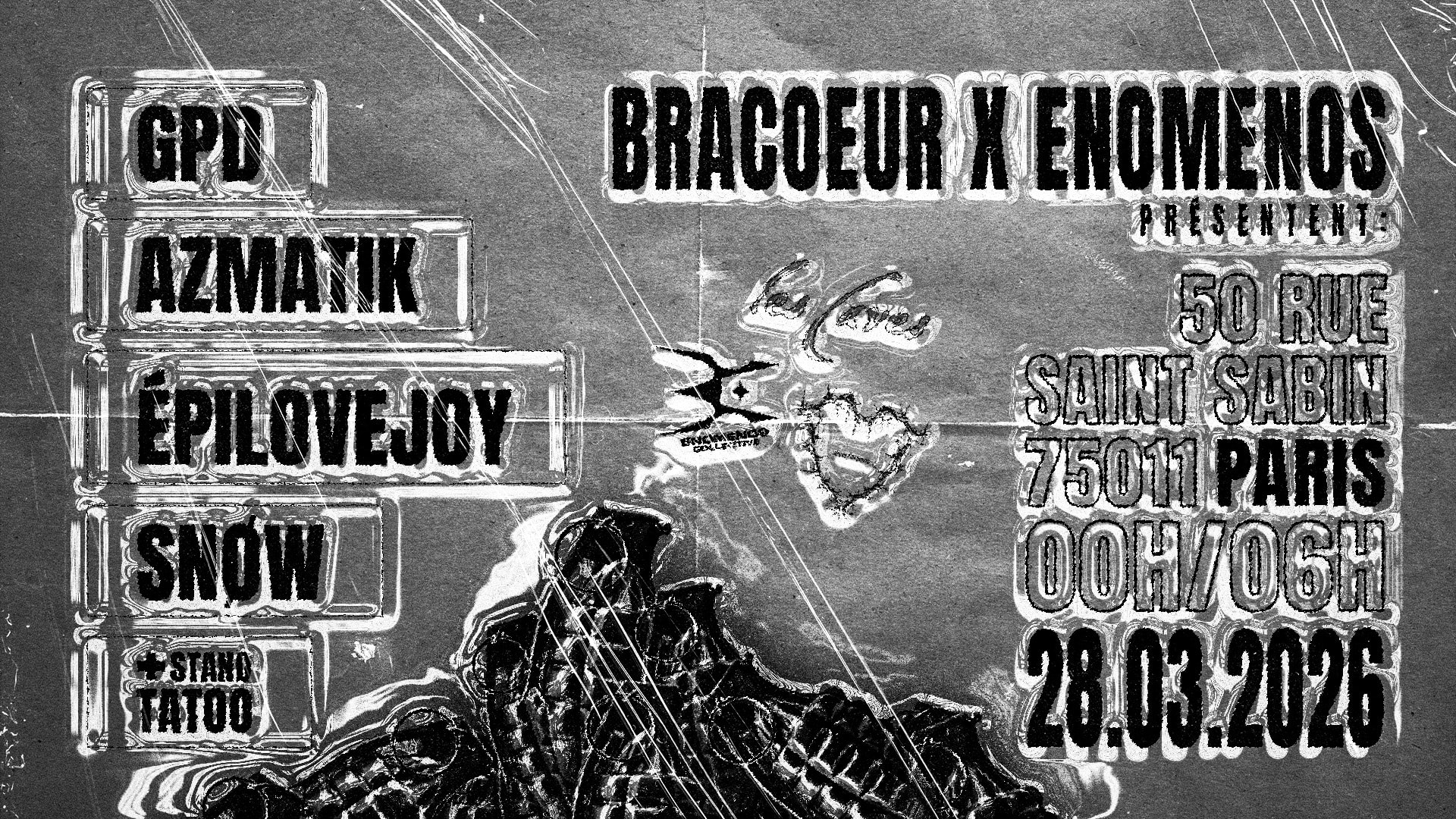 Bracoeur X Enomenos Présente: