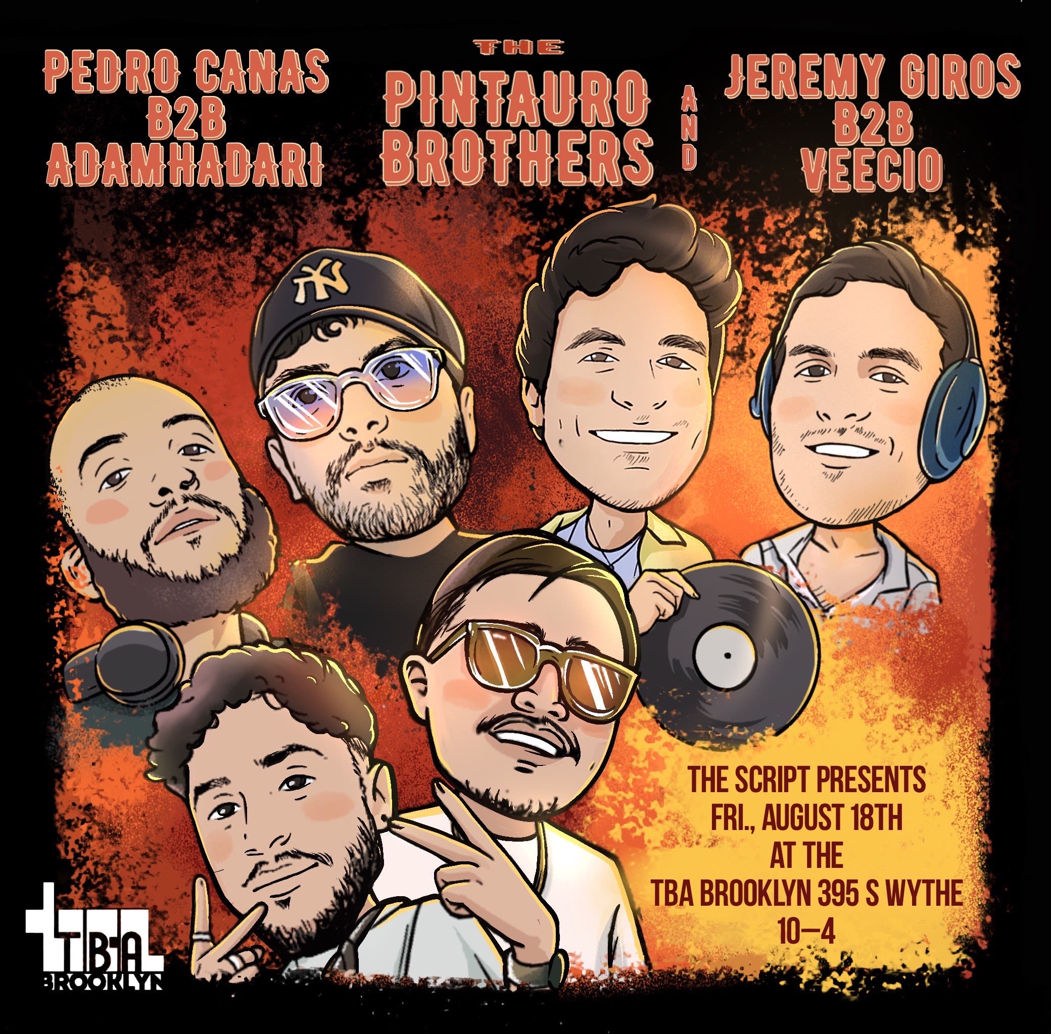 The Script: Pedro Canas, Mad Flava, Adam Hadari, Pintauros