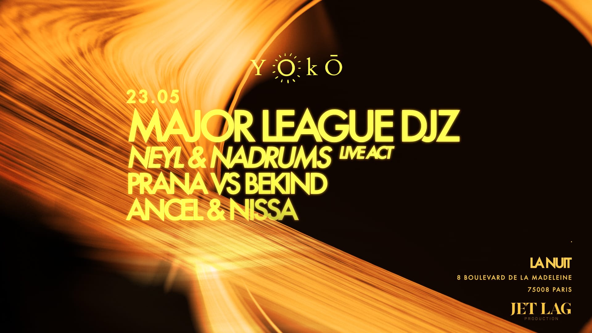 Yoko Present Major League Djz, Prana Vs Bekind, Ancel  Nissa