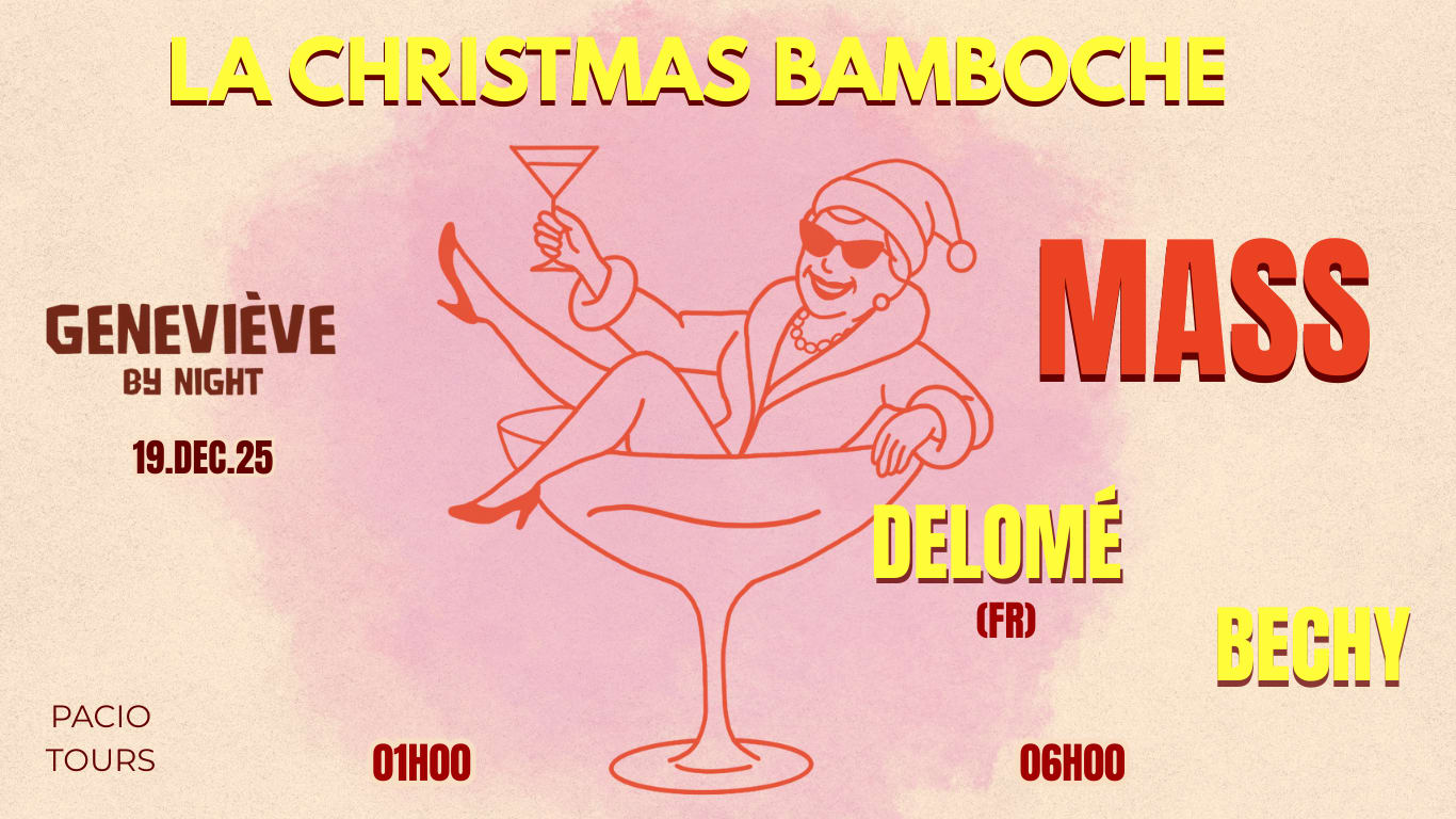 La Christmas Bamboche - Le Pacio
