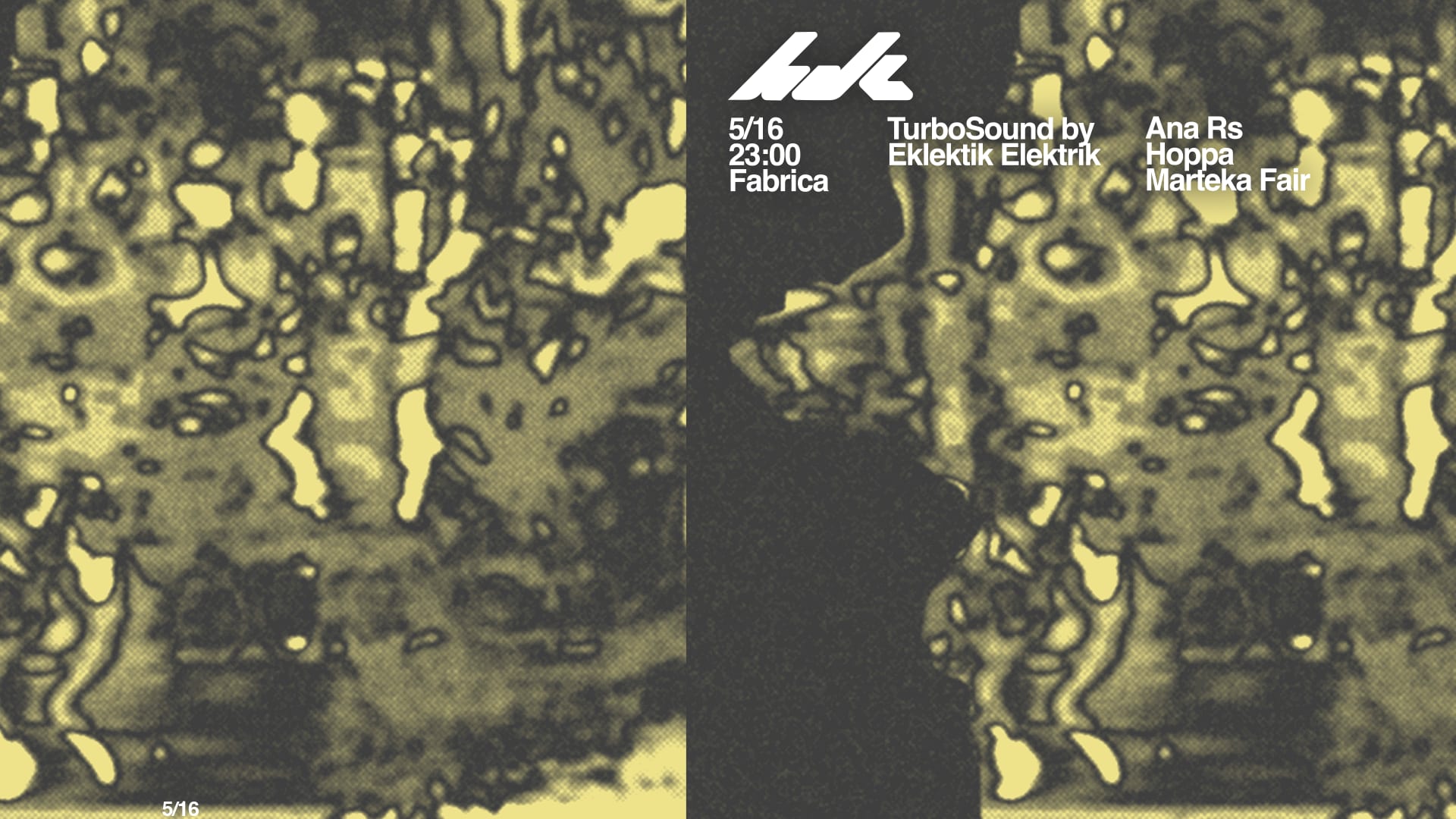 Hdc Presents: Ana Rs + Hoppa & Marteka Fair