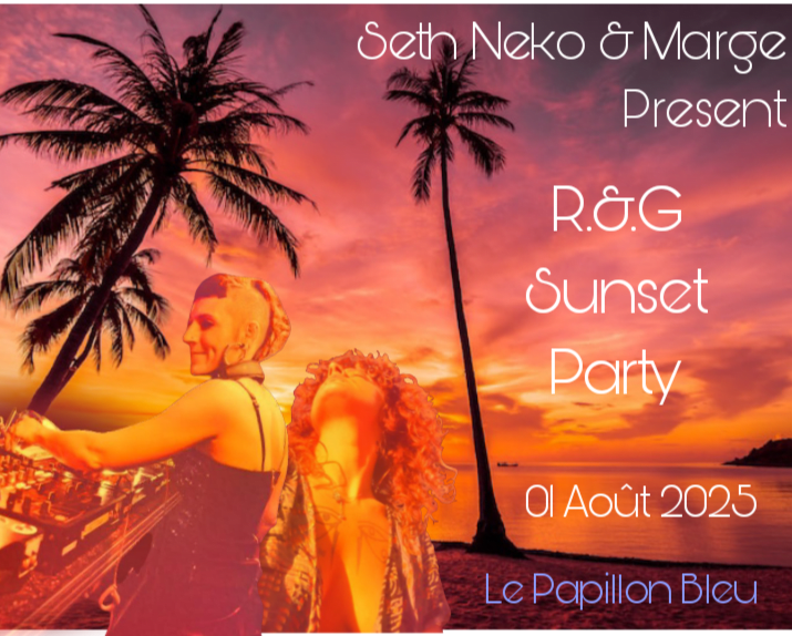R.&.G Sunset Party - W/ Seth Neko & Marge