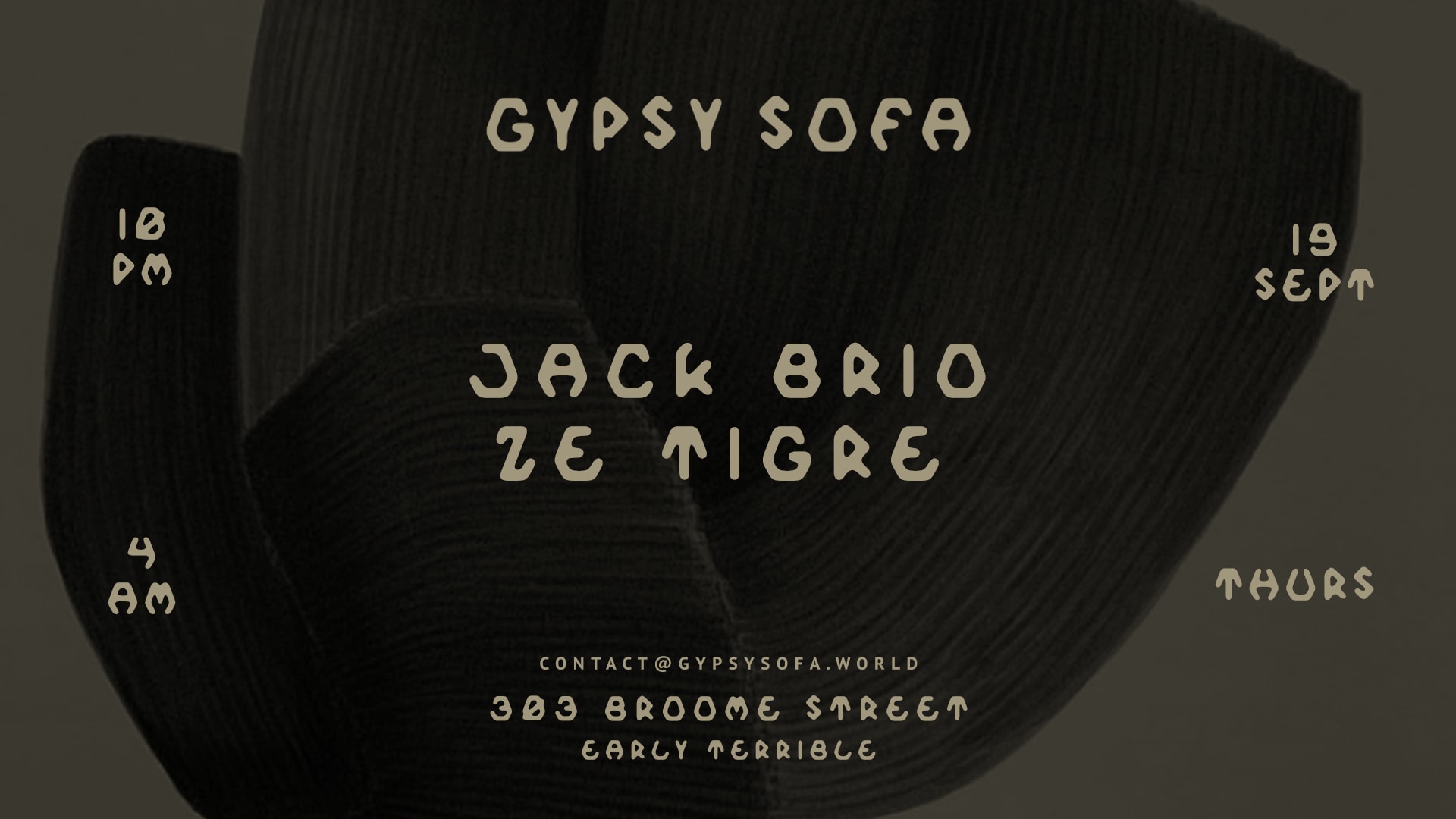 Gypsy Sofa: Jack Brio & Ze Tigre, September 19