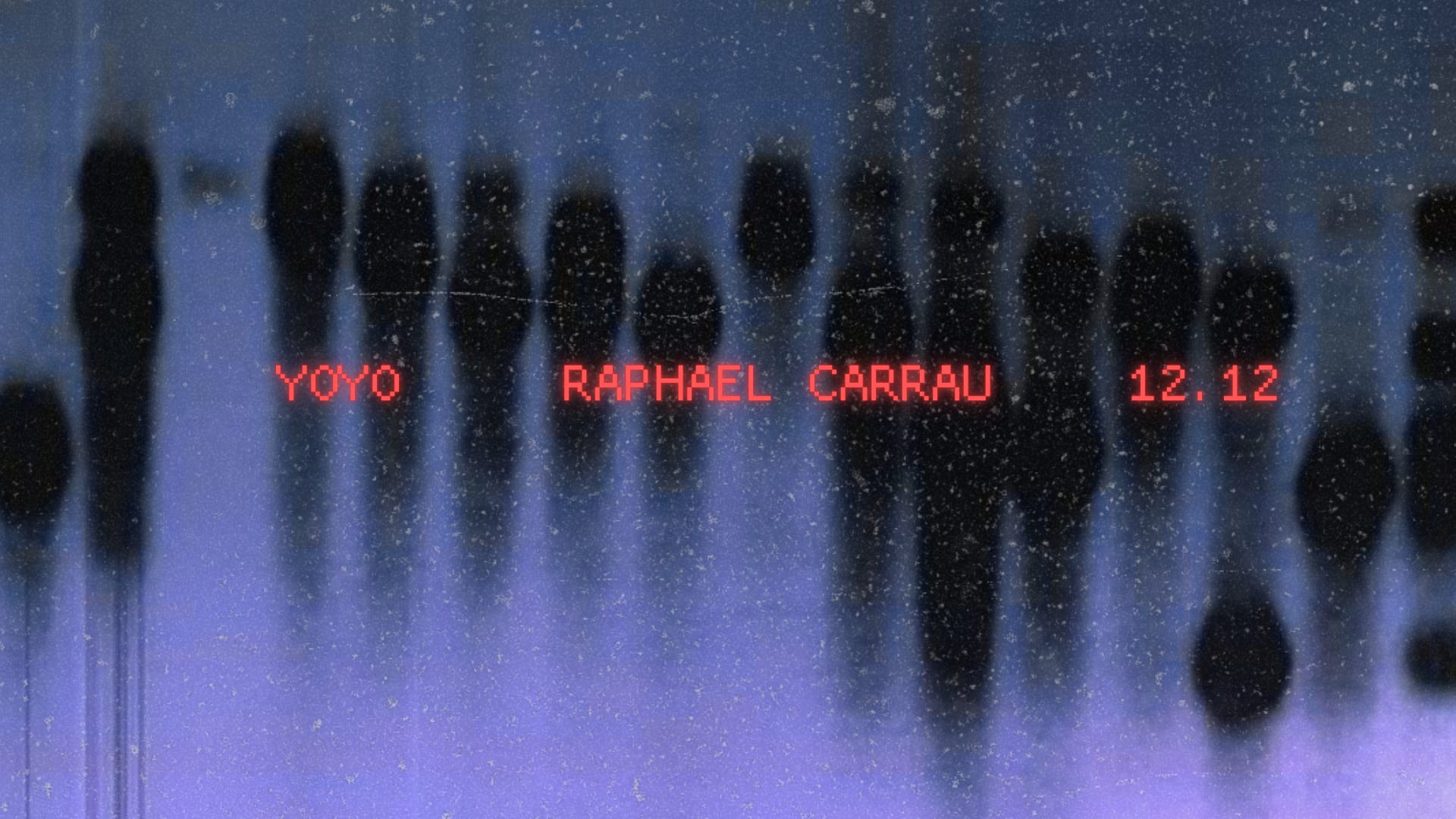 Yoyo X Raphael Carrau 12/12