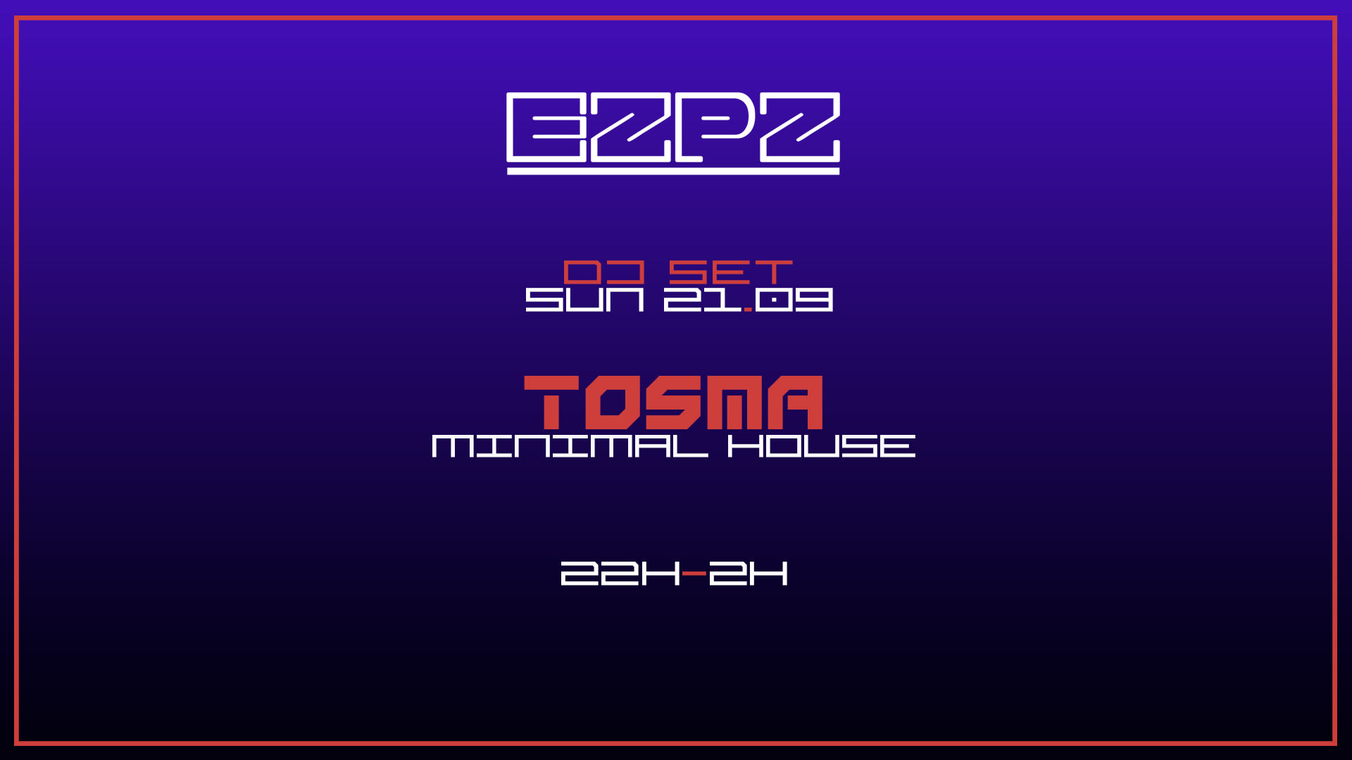 Tosma @ Ezpz