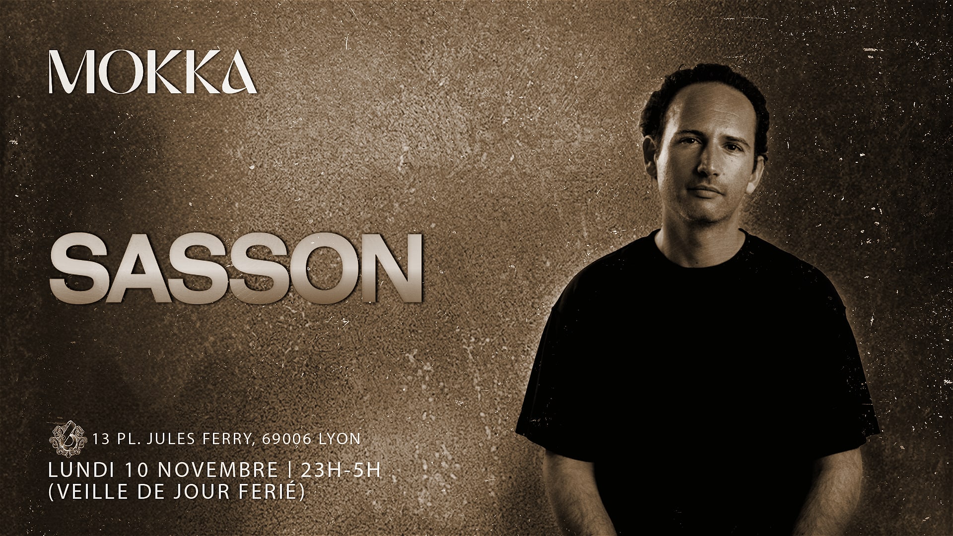 Mokka Invite Sasson - 10.11.25 - Six - Veille De Jour Ferié