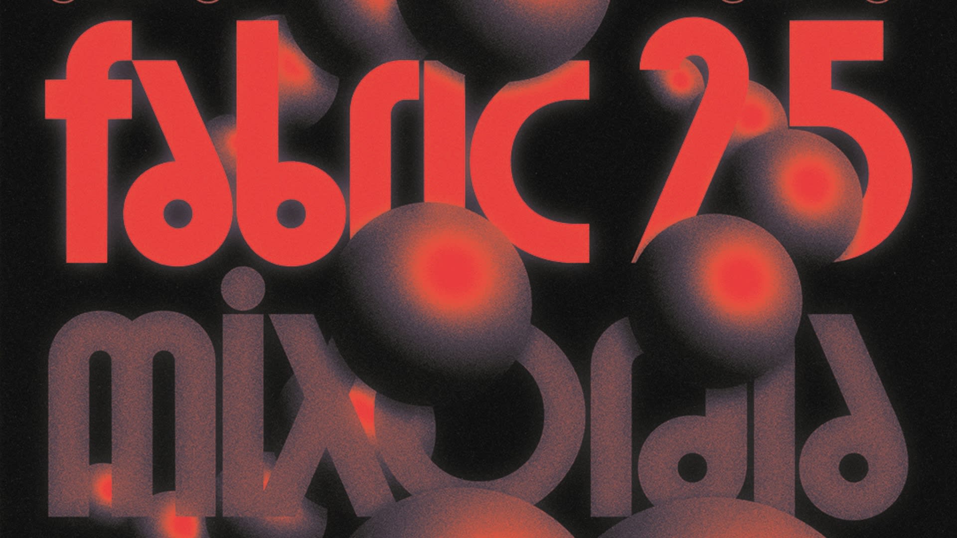 Fabric 25 & Mixordia