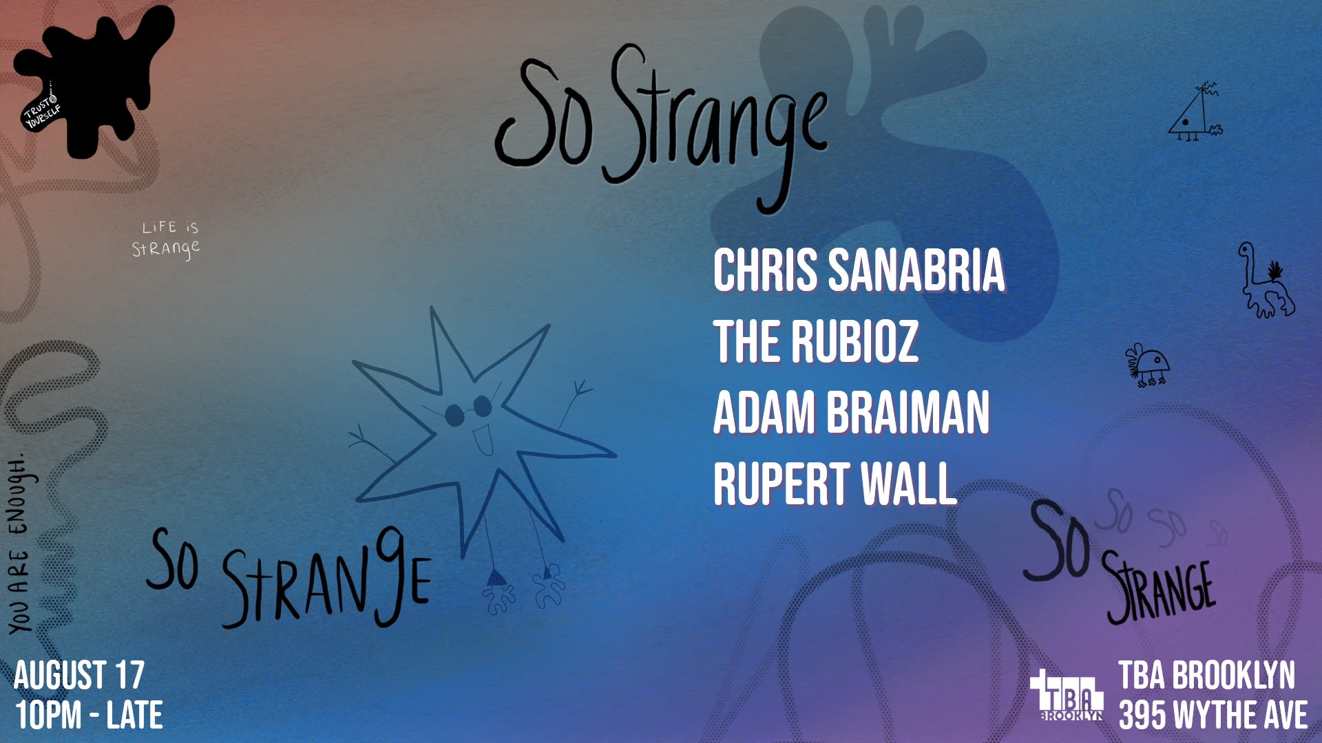So Strange: Chris Sanabria, The Rubioz, Residents