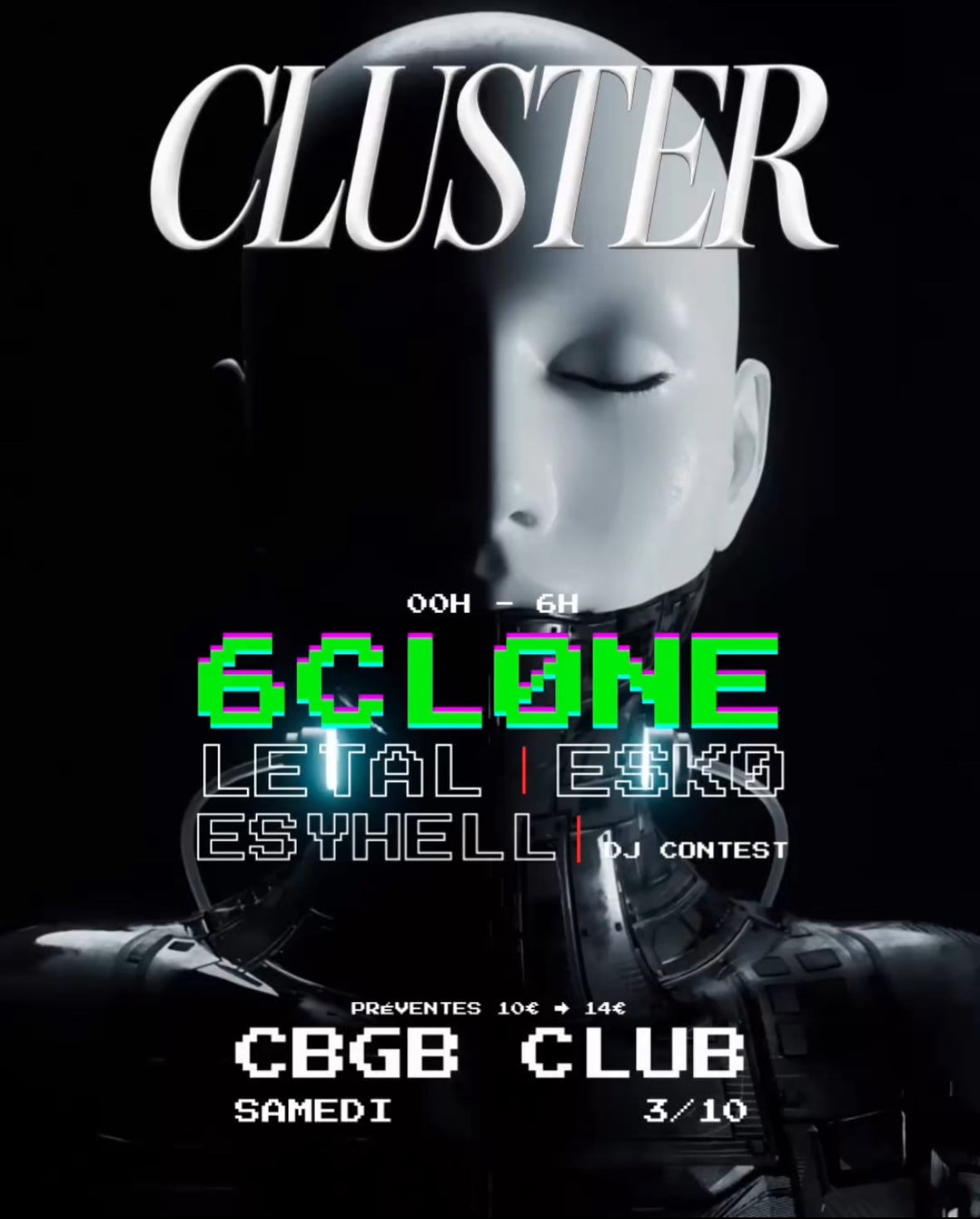 Cluster Invite : 6cløne W/ Esko, Letal, Esyhell