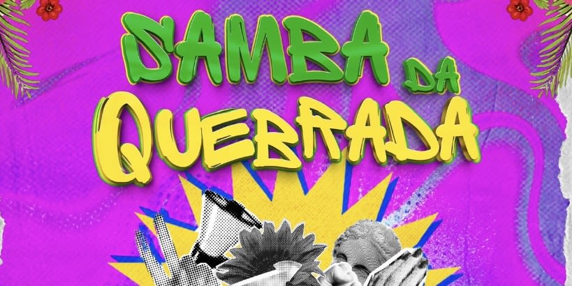 Samba Da Quebrada 4e Édition