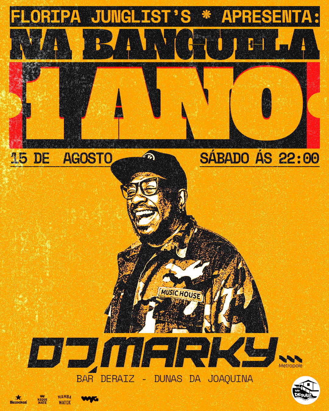 Na Banguela 1 Ano Com Dj Marky