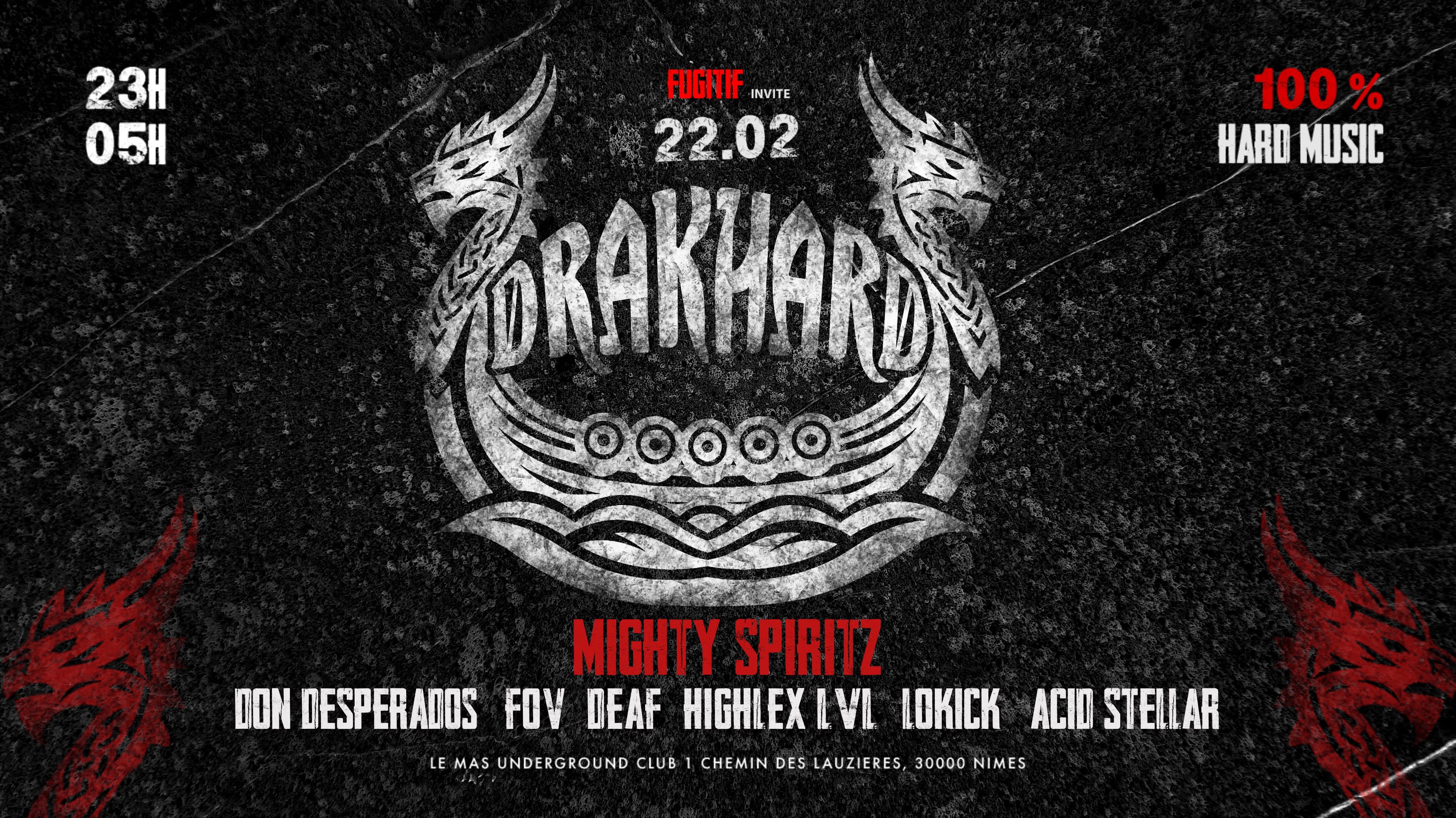 Fugitif Invite : Drakhard + Mighty Spiritz