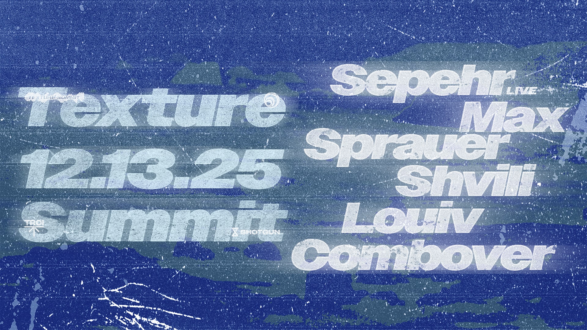 Texture Summit Pres. Sepehr (Live), Max Sprauer & Shvili