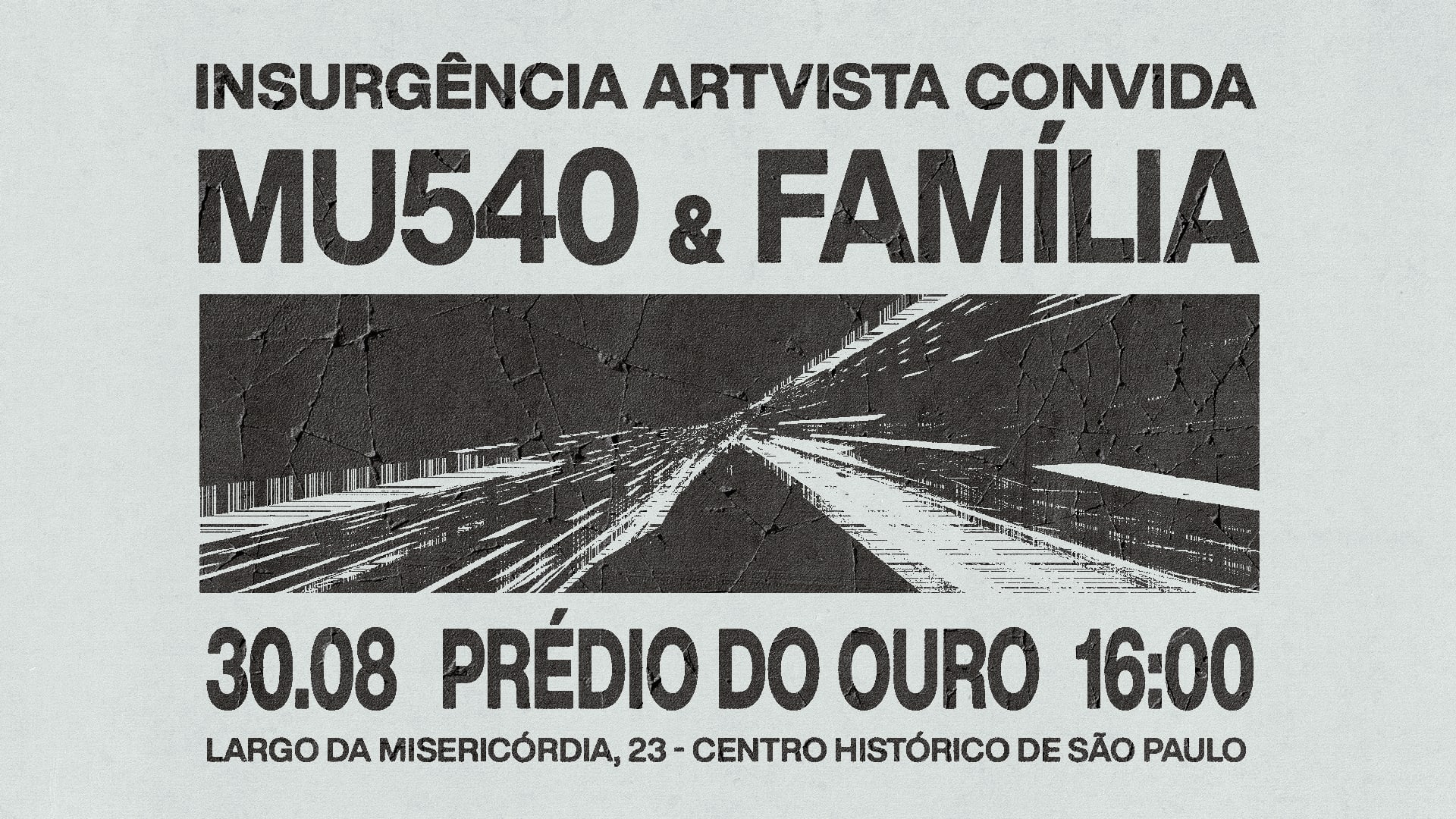 Mu540&Fam X Insurgência Artvista
