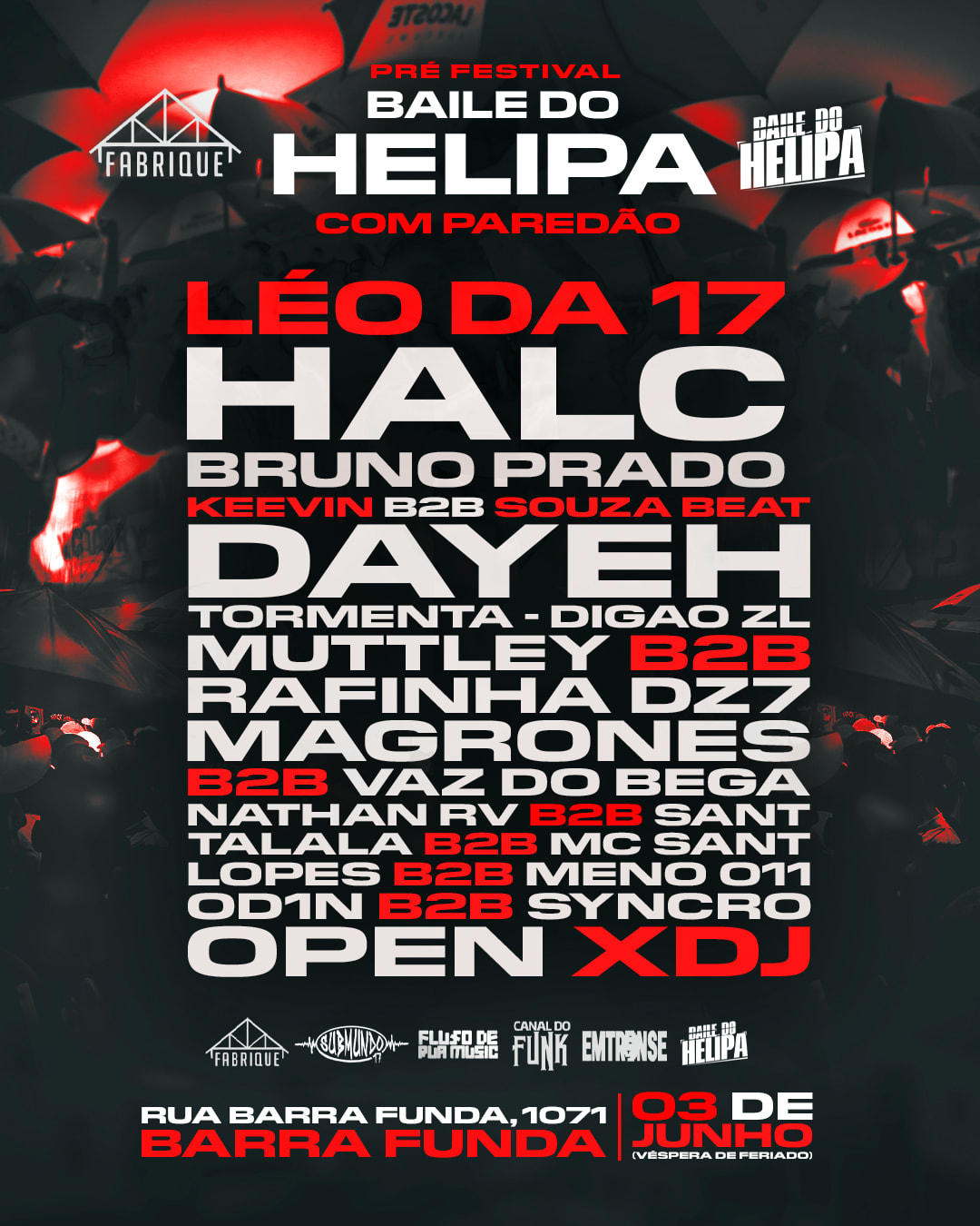 Baile Do Helipa: Pré Festival (Véspera De Feriado)