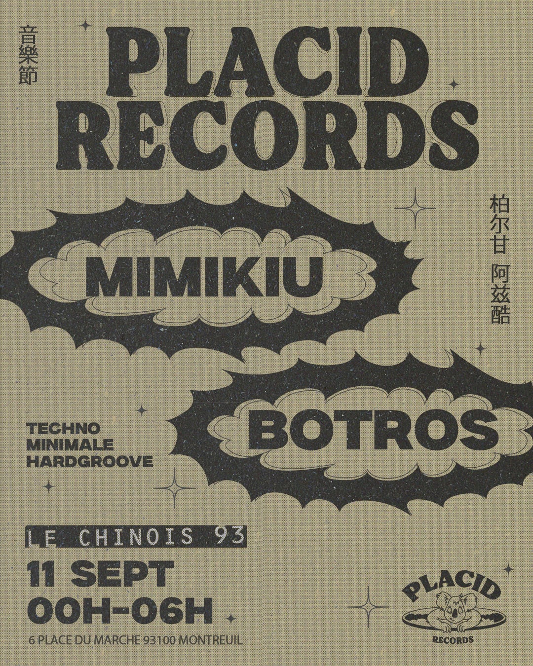 Placid Records W/ Le Chinois