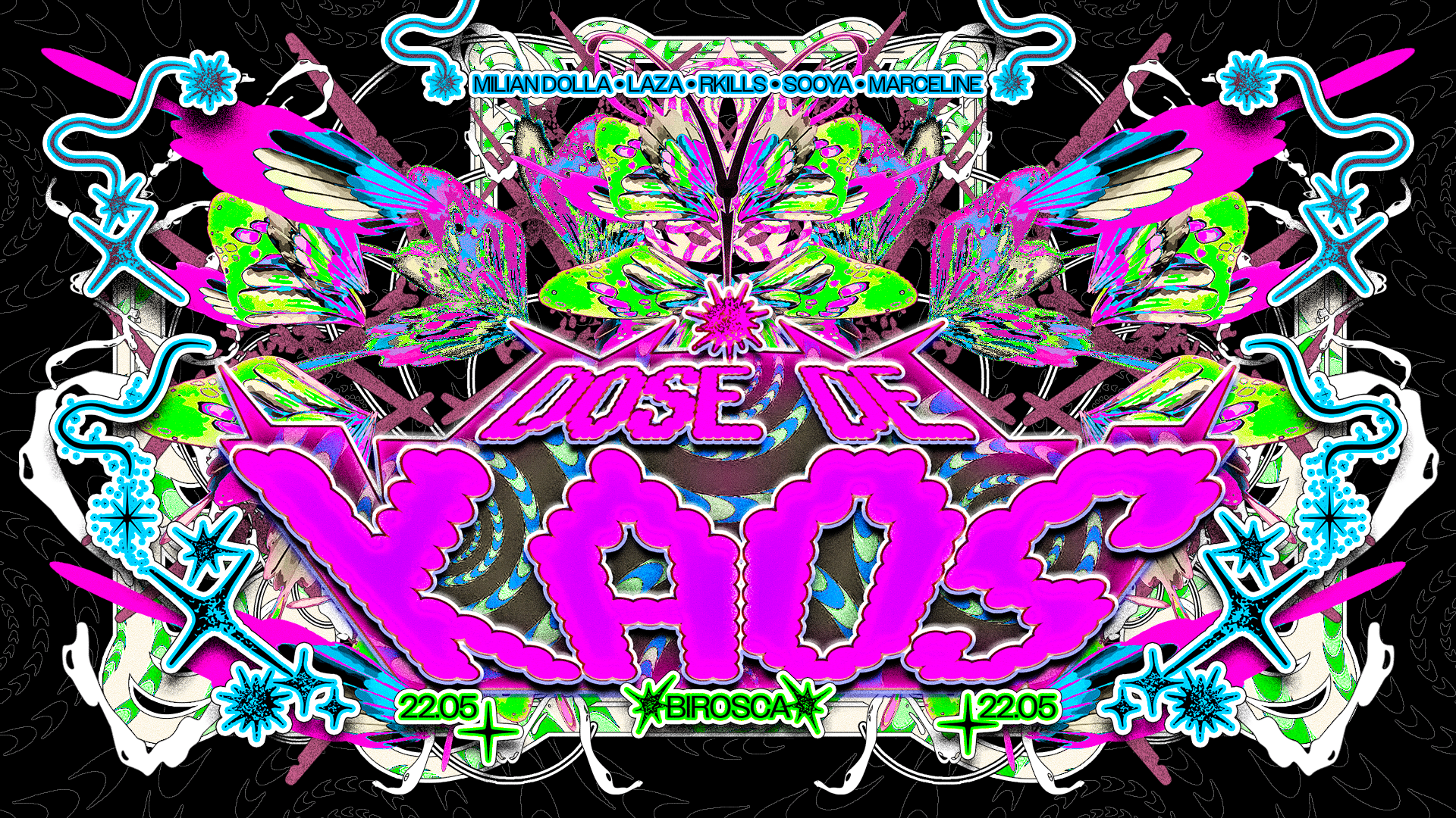 22/05: Dose De Kaos