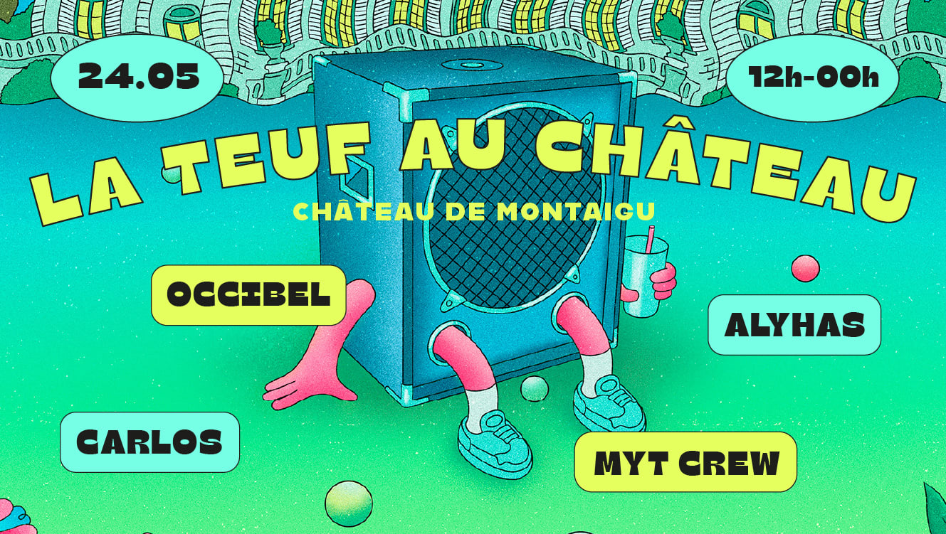 Myt Open Air : La Teuf Au Château