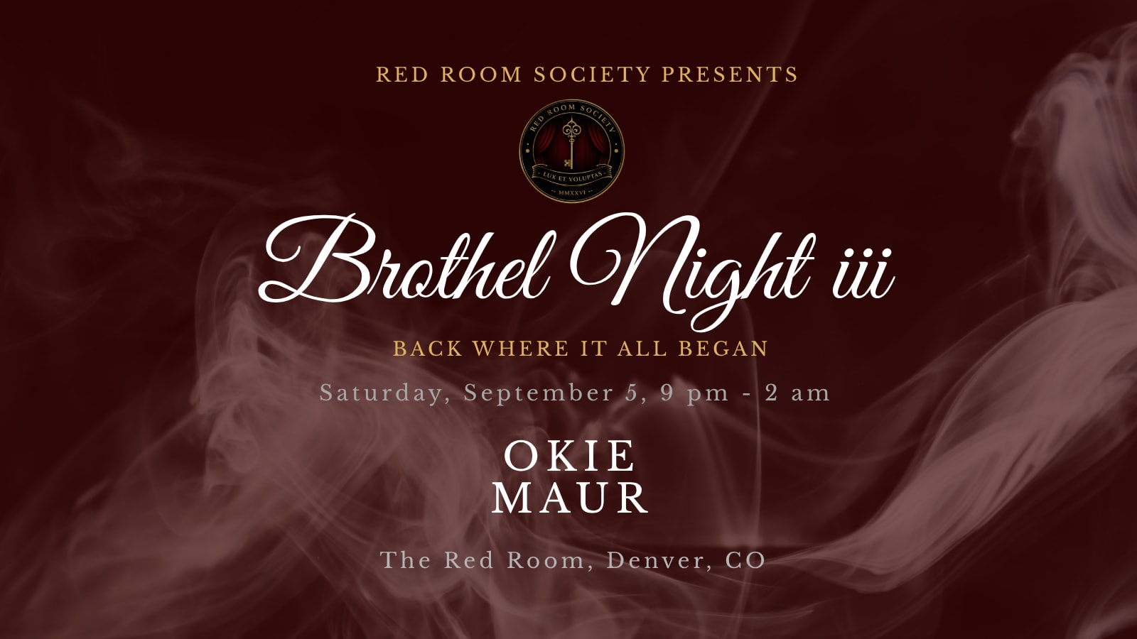 Red Room Society Presents: Brothel Night III - Okie & Maur.