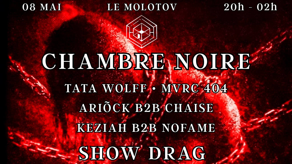 Chambre Noire - Le Molotov