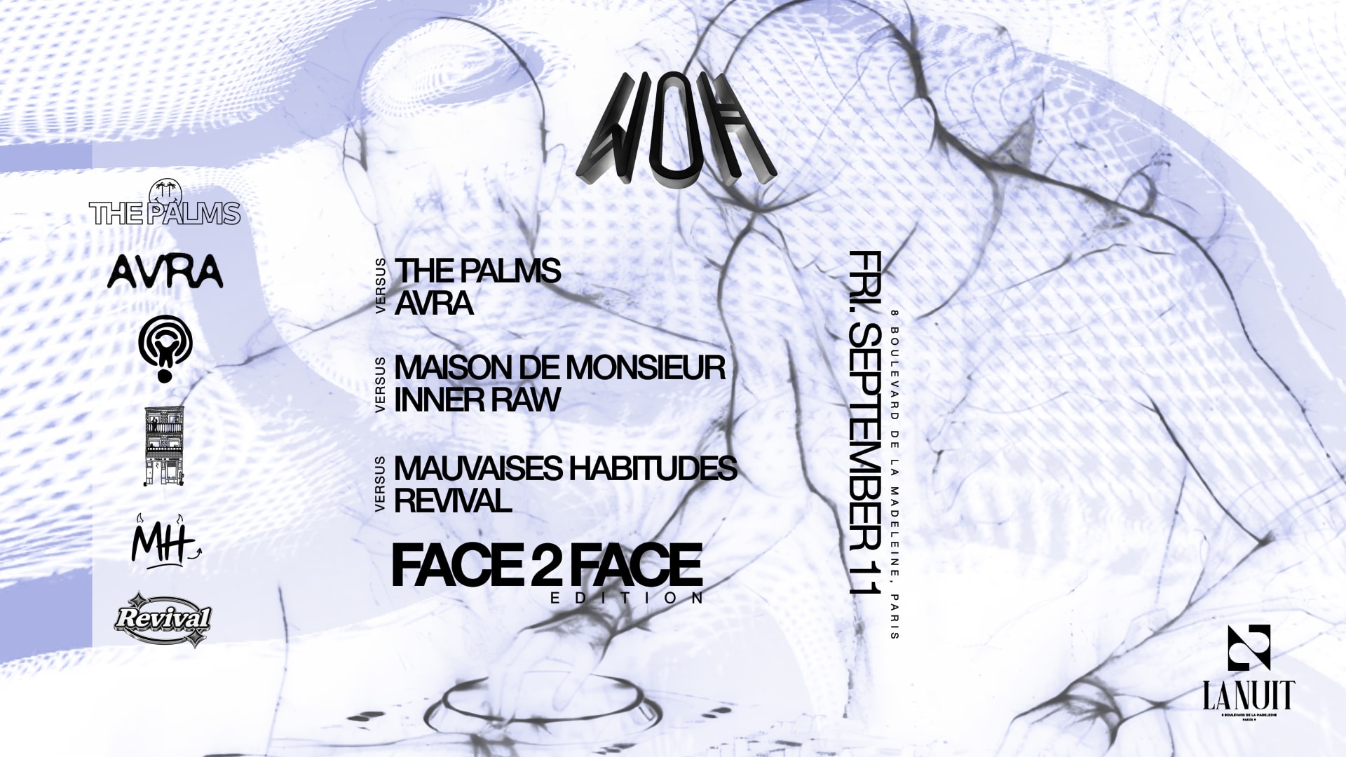 Woh Face To Face Edition