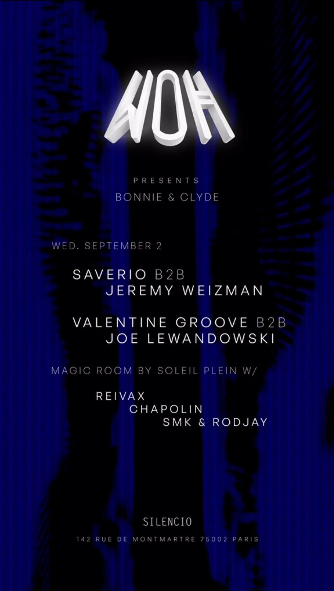Woh Present Bonnie & Clyde : Jérémy Weizman B2b Saverio