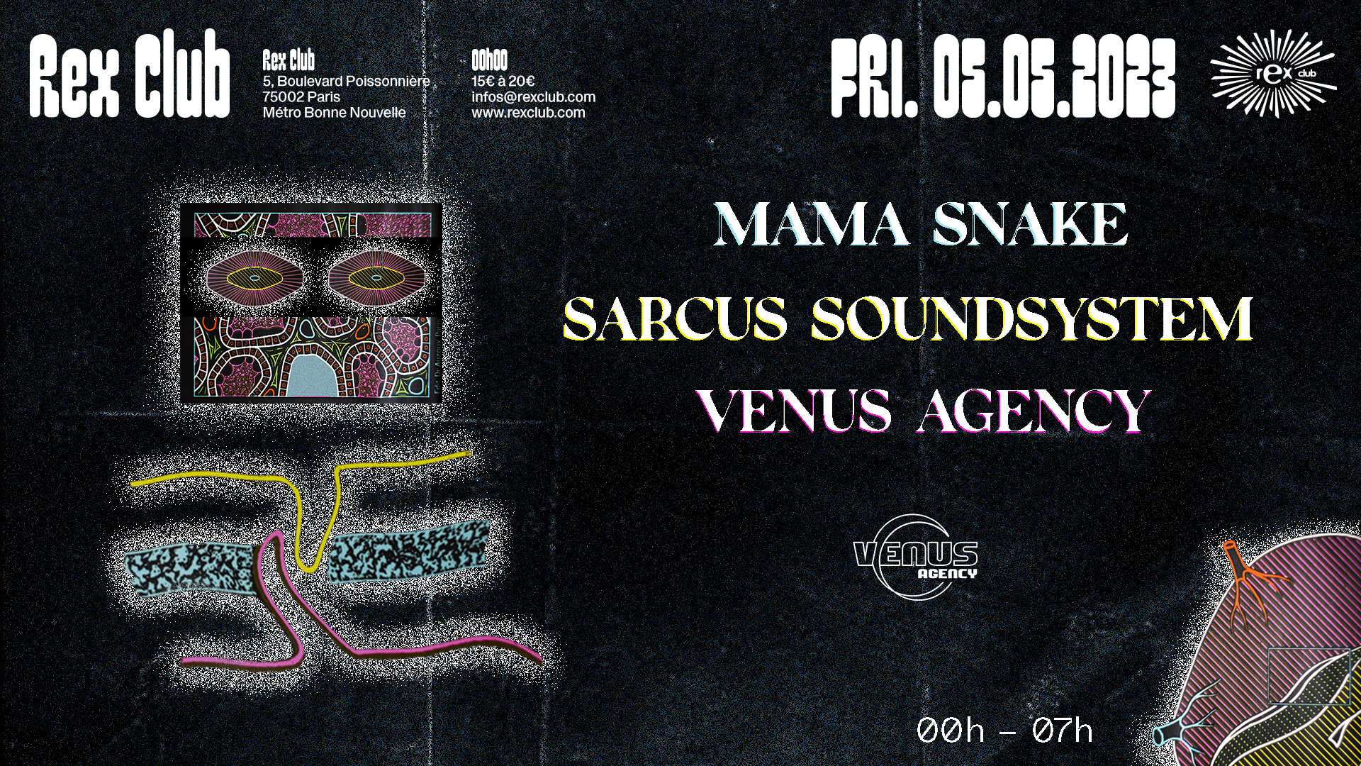 Rex Club Presents: Mama Snake, Venus Agency, Sarcus Sound