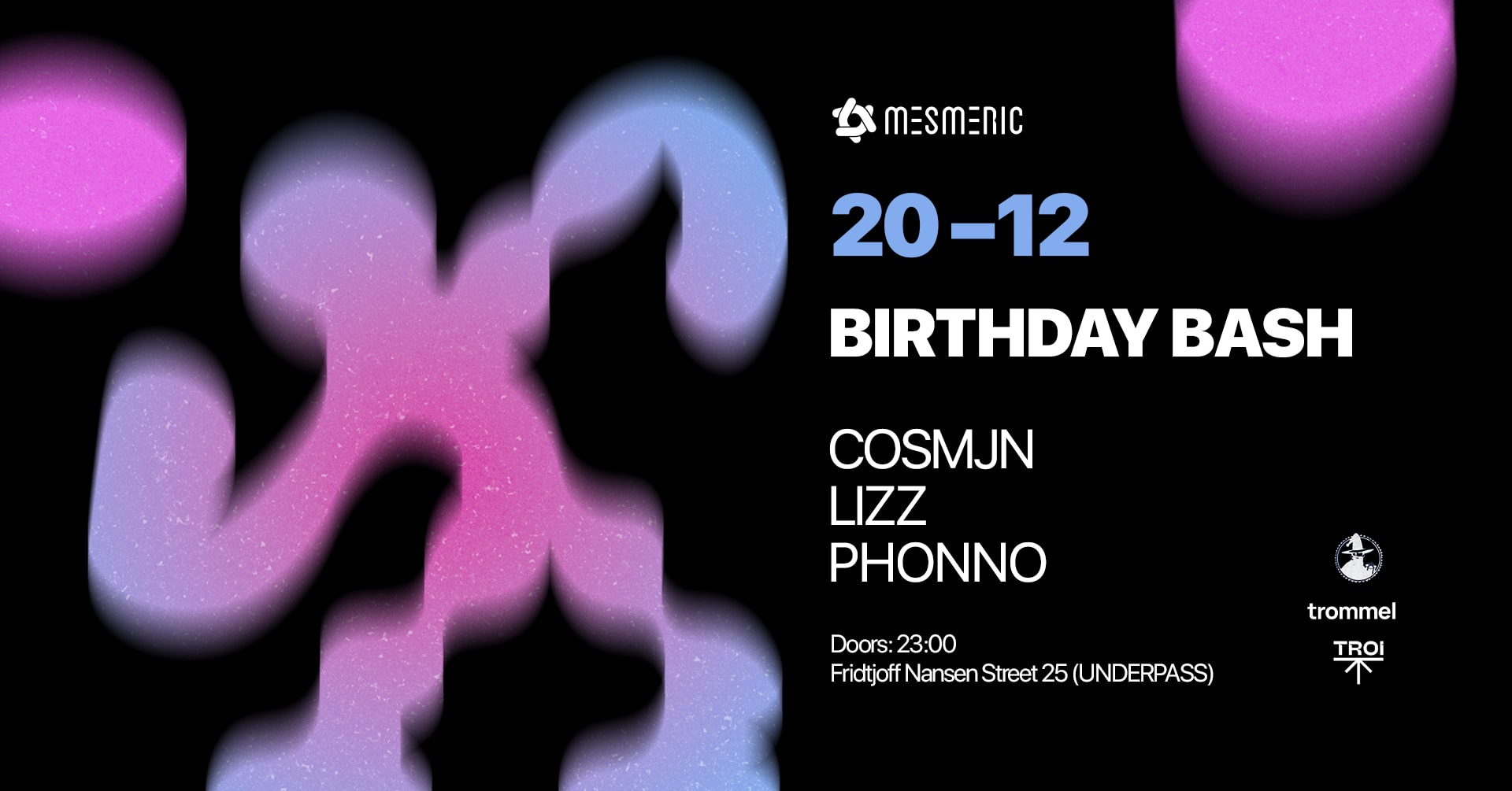 Mesmeric Pres. Birthday Bash W/ Cosmjn - Lizz - Phonno