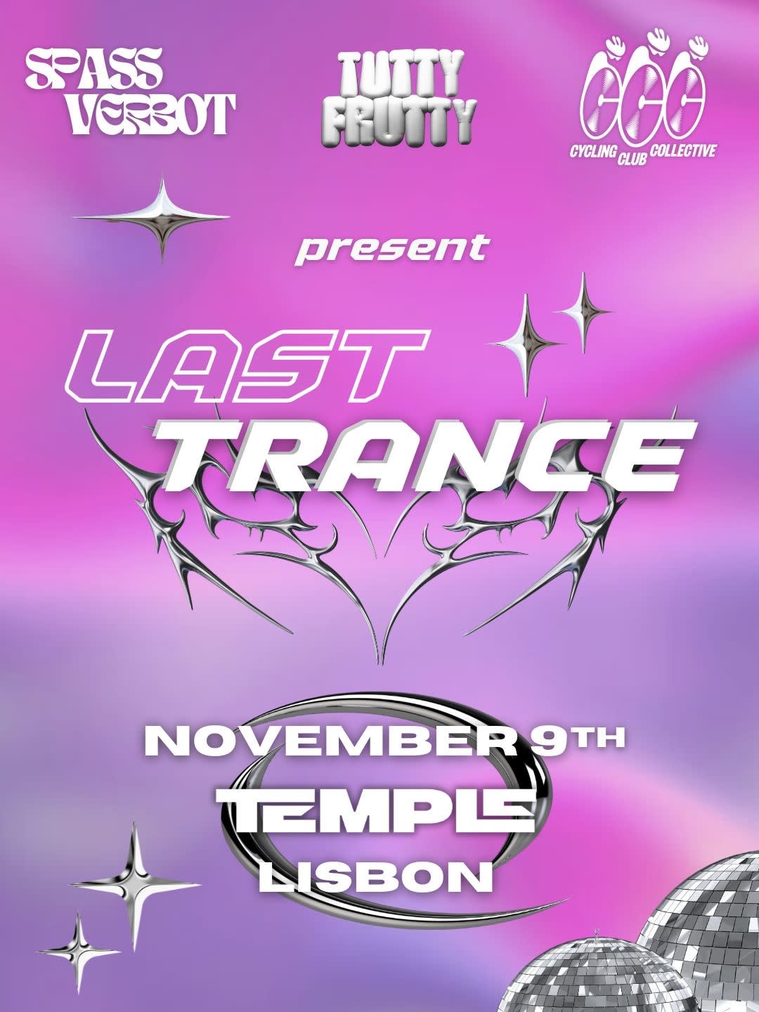 Tutty Frutty X CCC X Spassverbot: Last Trance W/ Juliet Fox