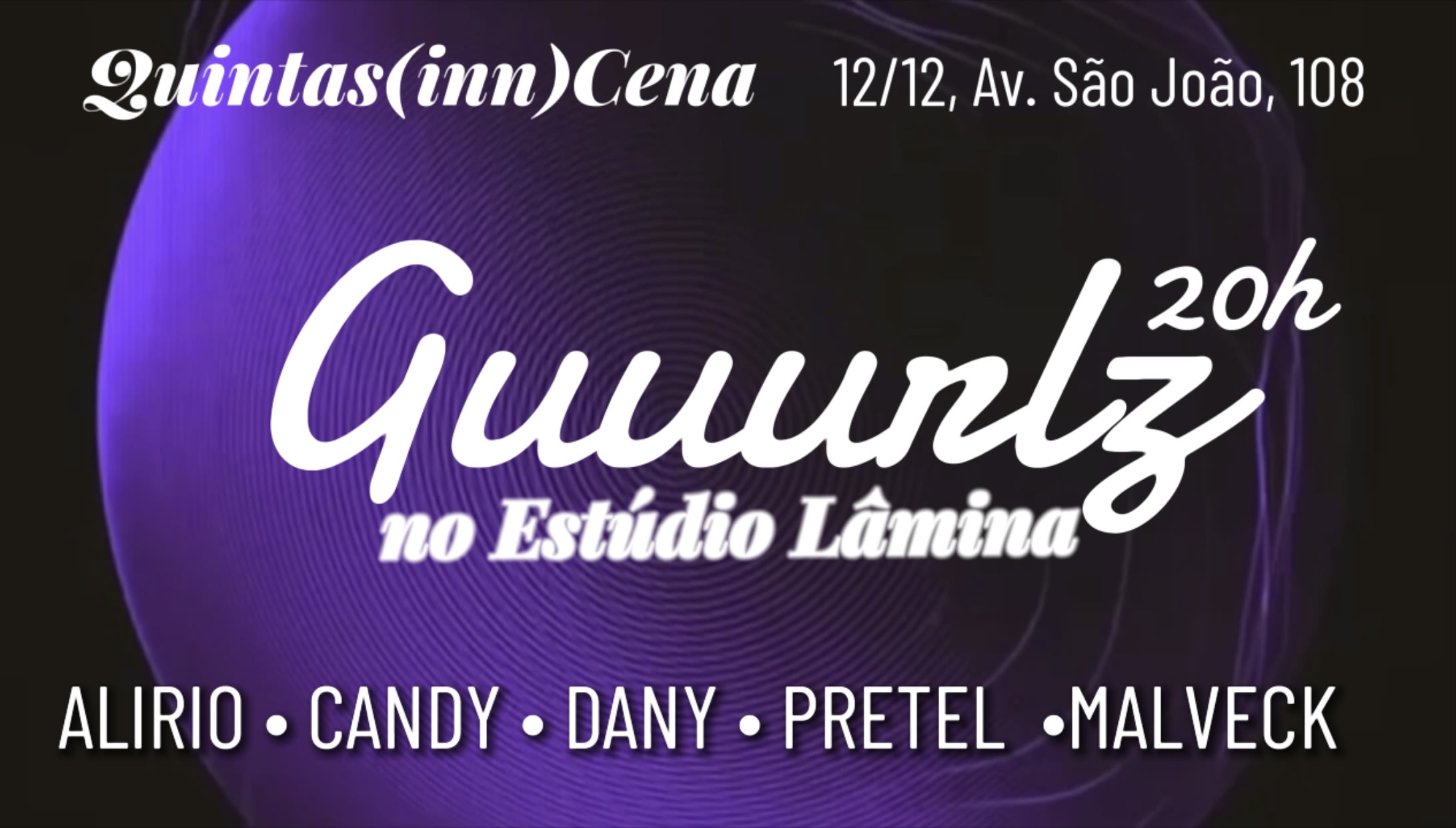 Quintas(Inn)Cena #1 • Gurlz Night!