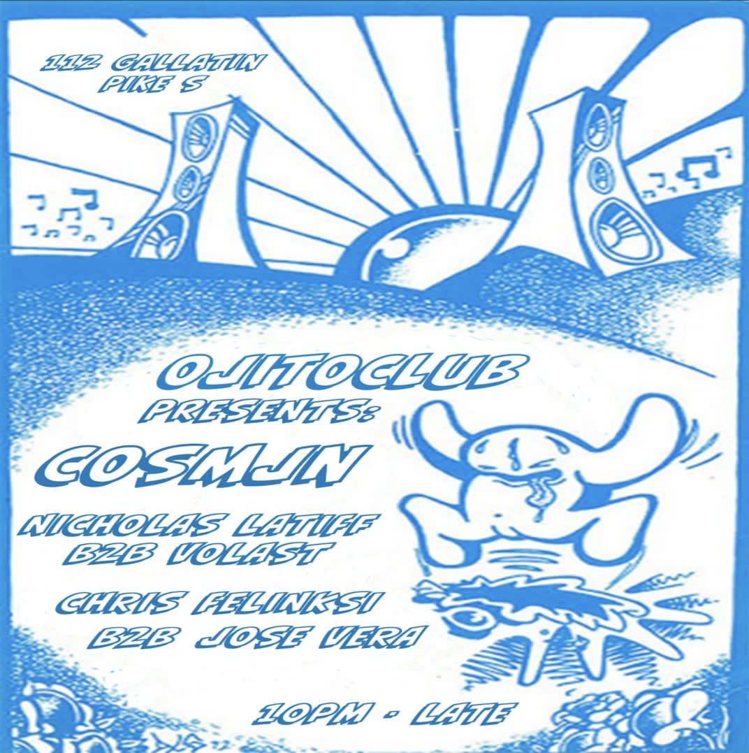 Ojito Club : Cosmjn May 17th