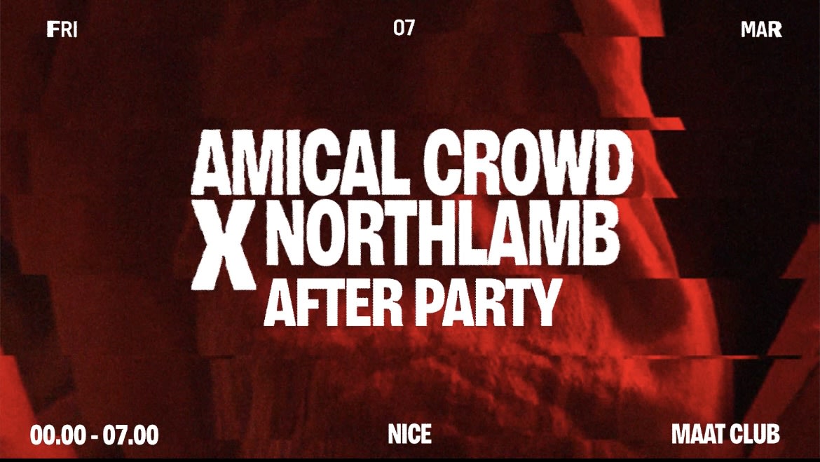 Afterparty : Amical Crowd X Northlamb + Le Cup