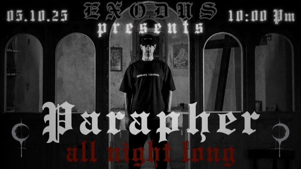 Exodus Presents: Parapher •Special All Night Long•
