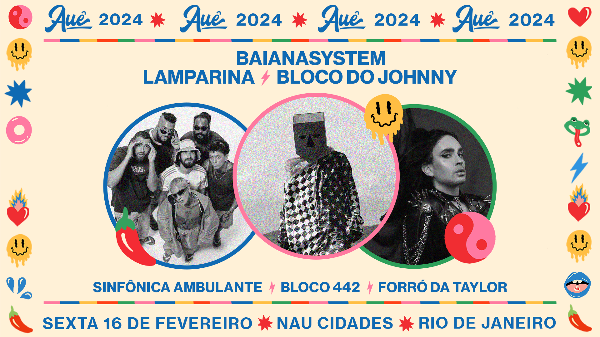 Auê : Baianasystem, Lamparina E Bloco Do Johnny Hooker
