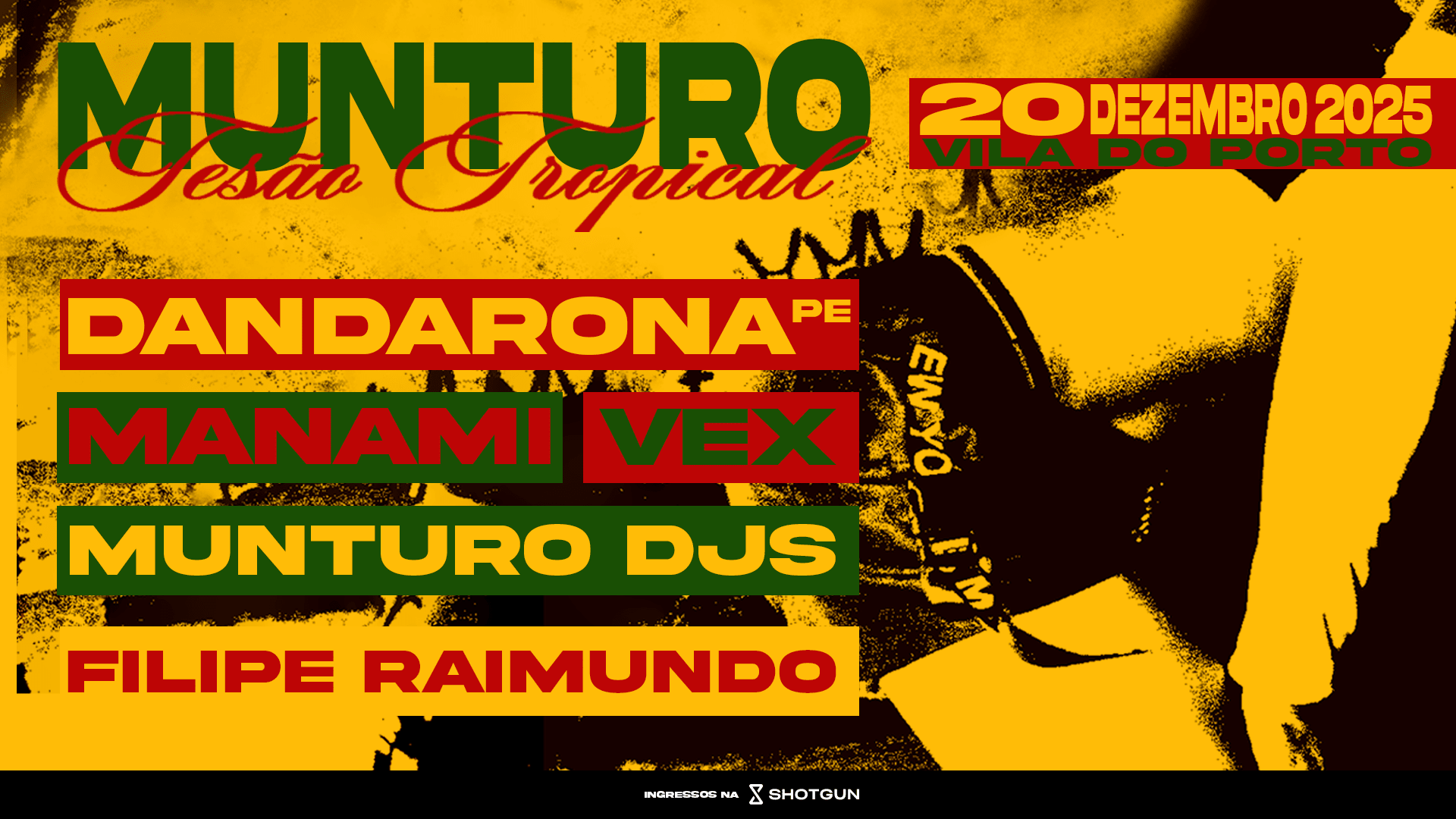 Festa Munturo // Tesão Tropical // 20.12