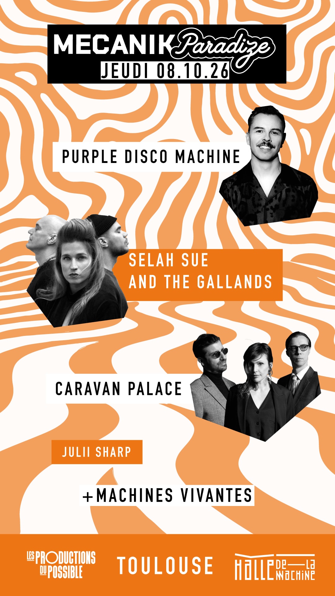 Purple Disco Machine + Selah Sue + Caravan Palace + Machines