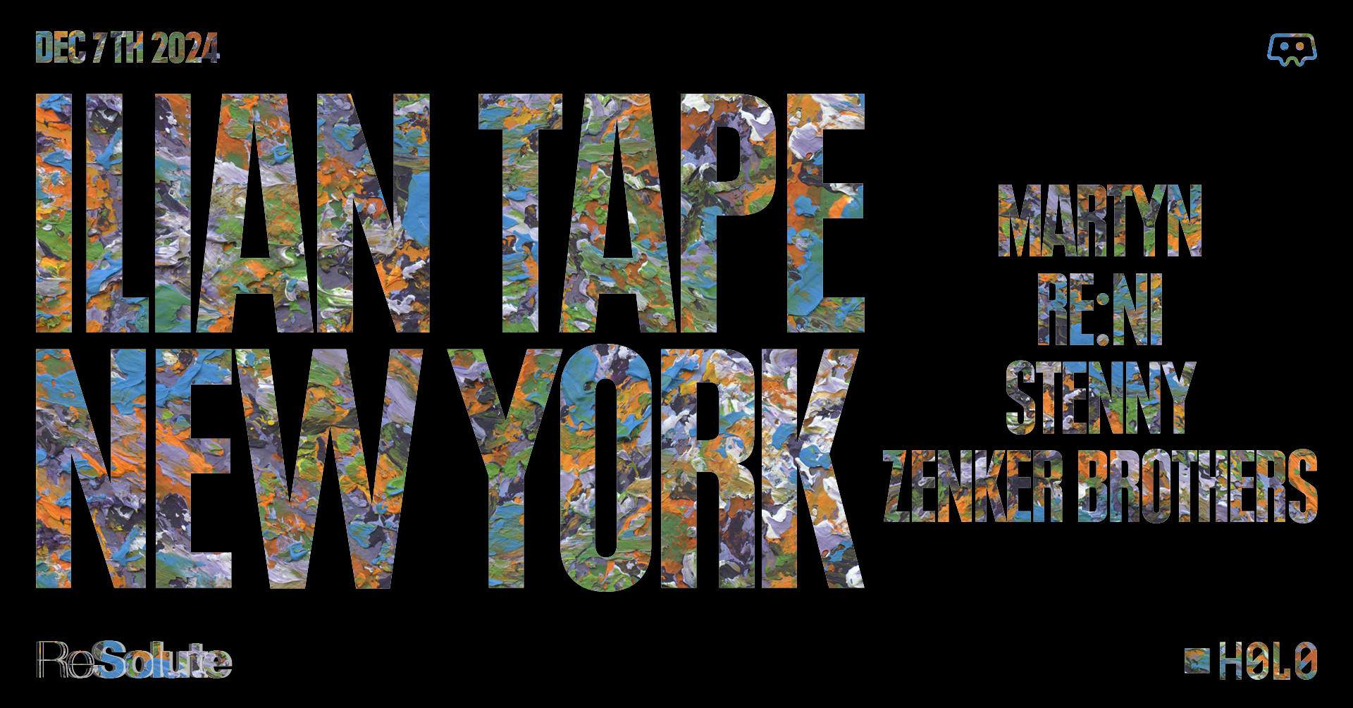 Resolute X Ilian Tape: Zenkerbrothers, Martyn, Re:Ni, Stenny